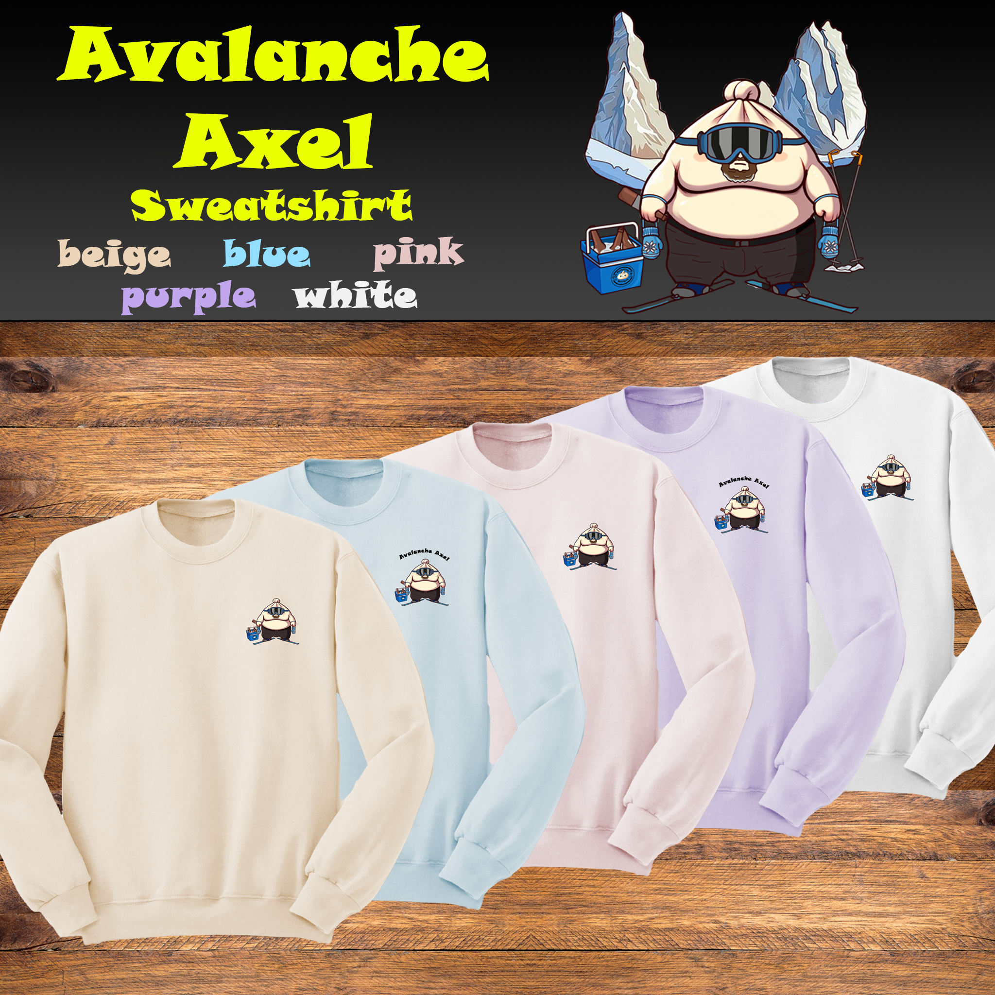 Avalanche Axel (Sweatshirt)
