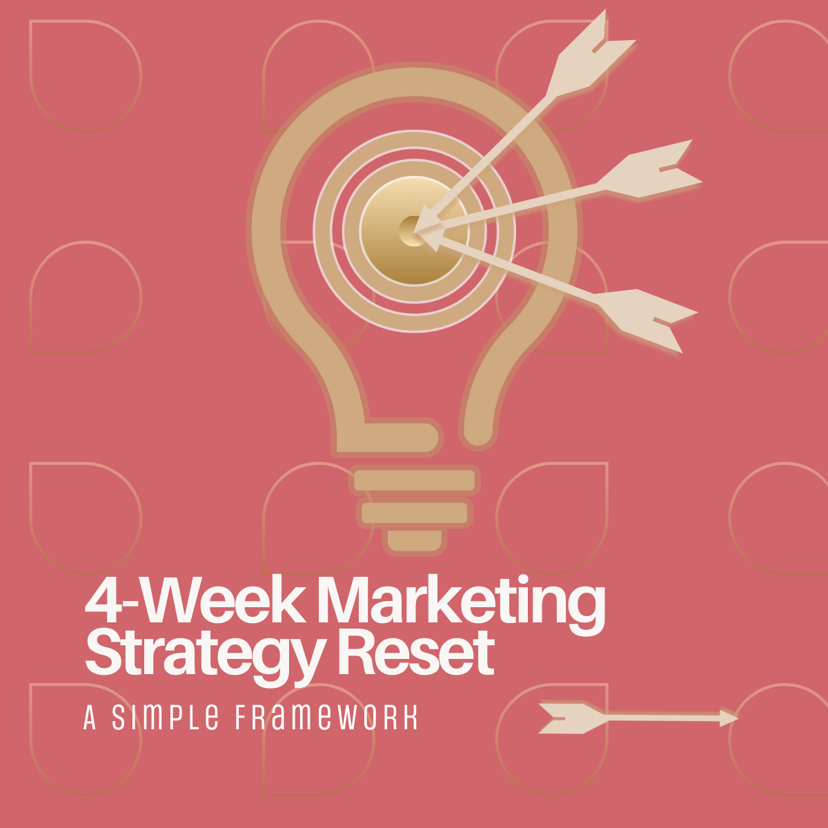The 4-Week Marketing Strategy Reset 