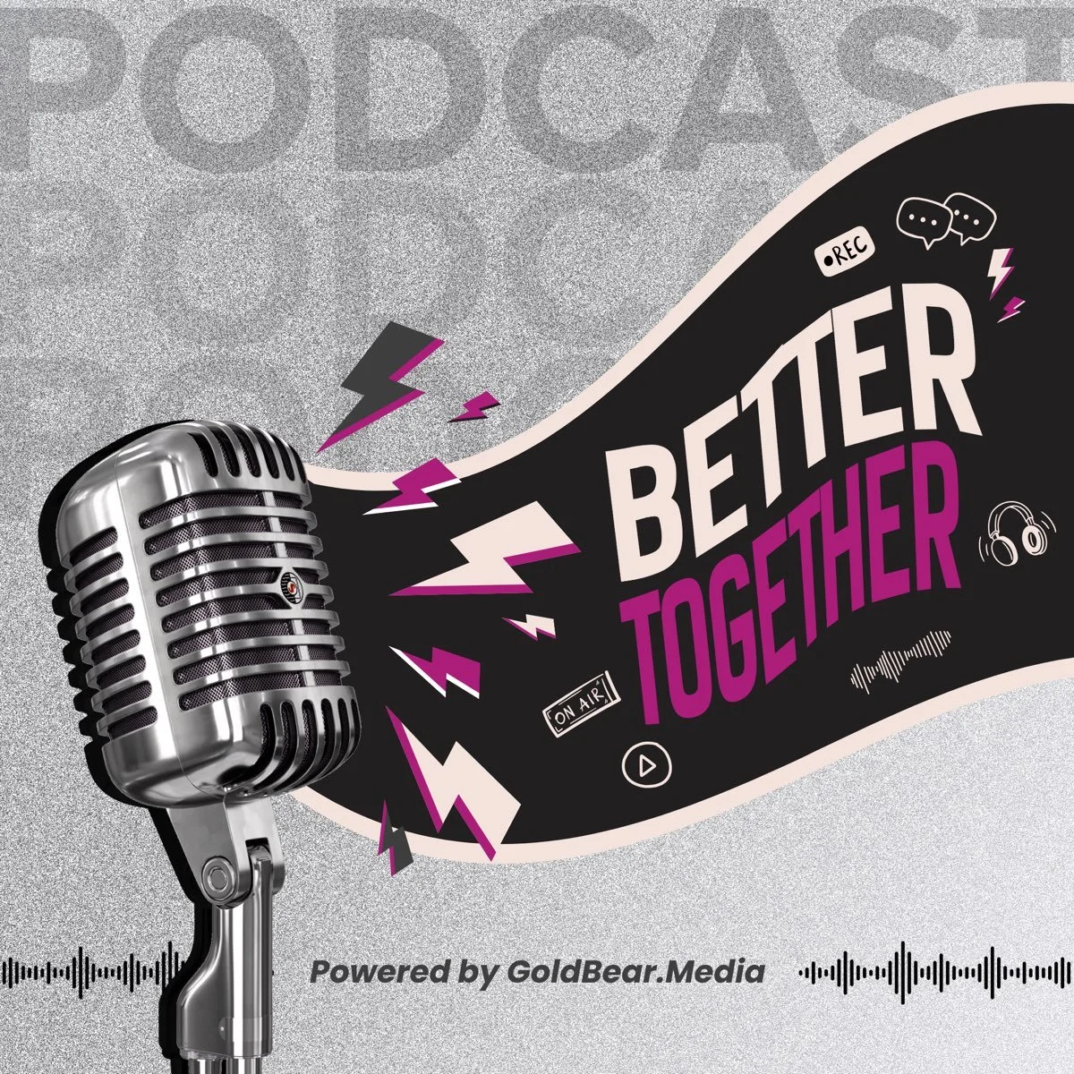 Better Together Podcast