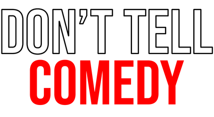 Don't Tell Comedy