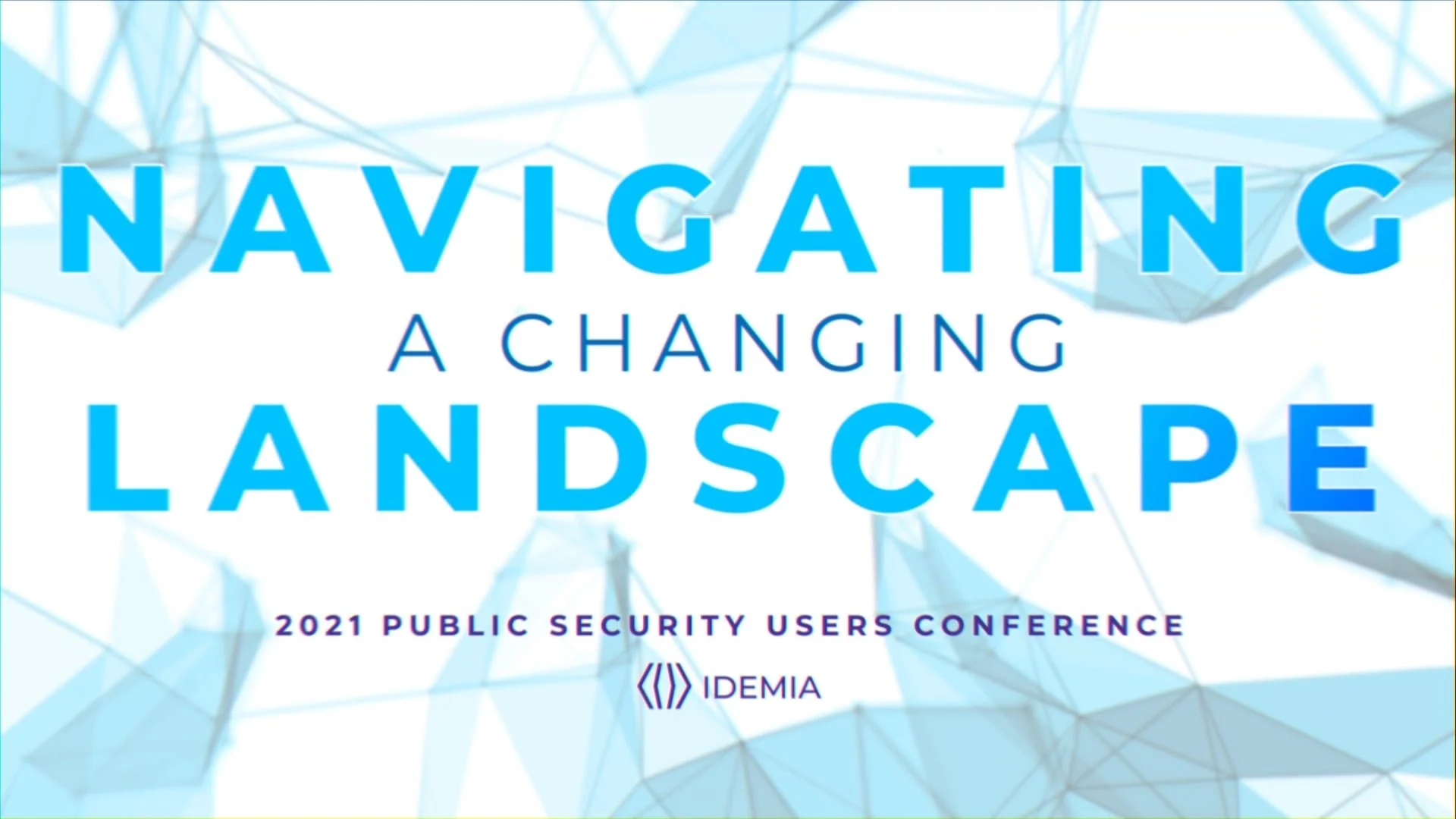 2021 Public Security Users Conference