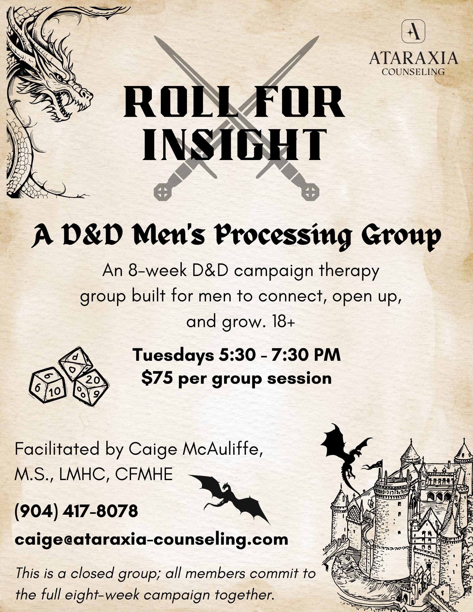 Flyer for a men's D&D campaign therapy group called 'Roll for Insight' facilitated by Caige McAuliffe, a castle illustration, a dragon on the left, and dice on the lower left corner. The flyer mentions the group meets on Tuesdays from 5:30 to 7:30 PM at $75 per session, an 8-week campaign, for men to connect, open up, and grow, for ages 18 and older.