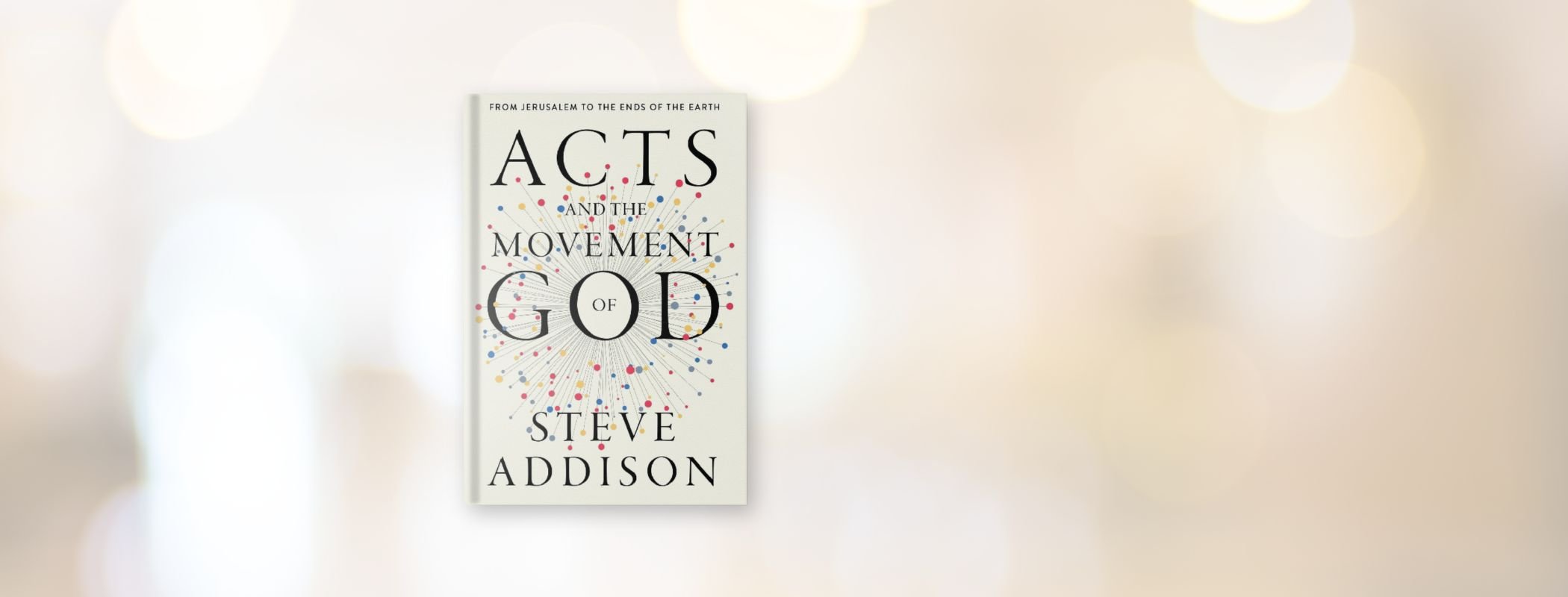 Acts and the Movement of God — Movements