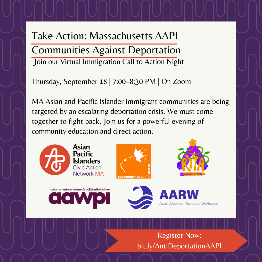 MA AAPI Communities Against Deportation
