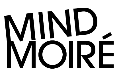 MIND MOIRÉ