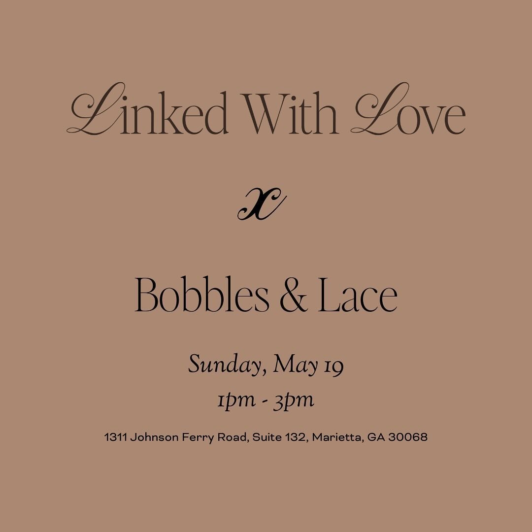 Come get linked with us this Sunday @bobblesandlaceatlanta 🥂 We can&rsquo;t wait to see you!!