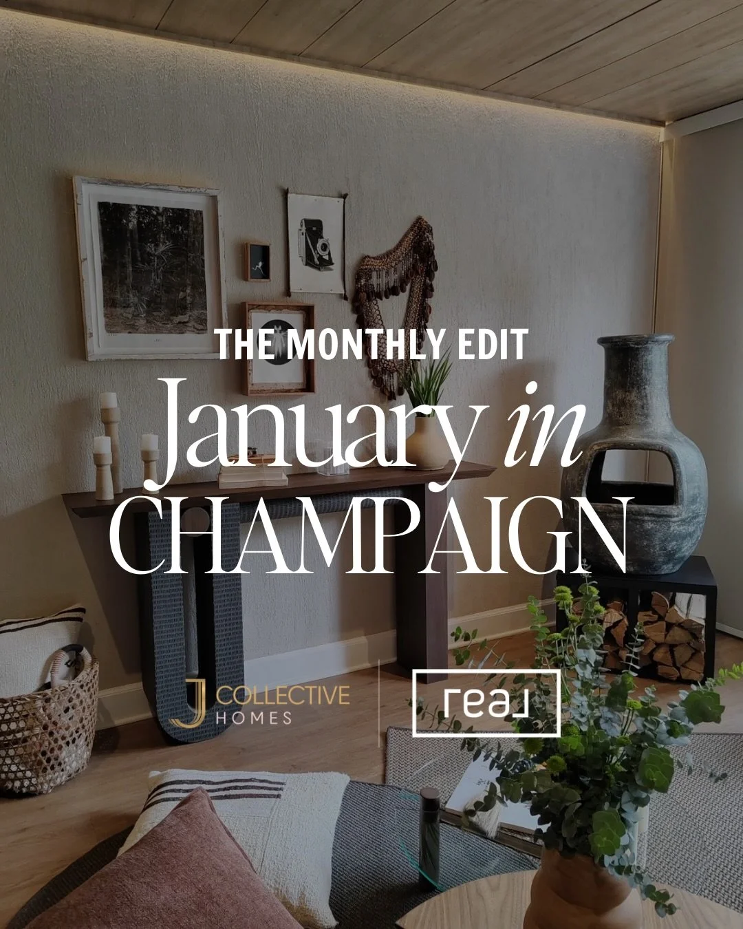 Your January guide to life, culture, and community in Champaign.

From can&rsquo;t-miss local events to new businesses on the horizon, this month&rsquo;s edit is all about experiencing our community at its best.

At J Collective Homes, we believe rea
