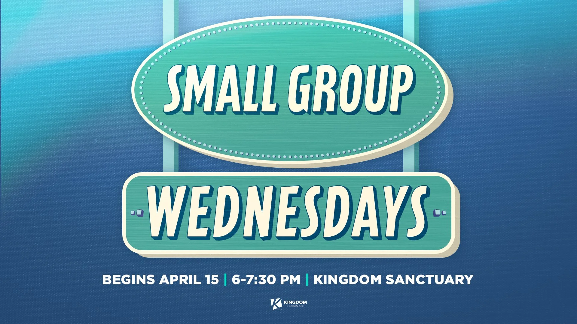 Small Group Wednesdays