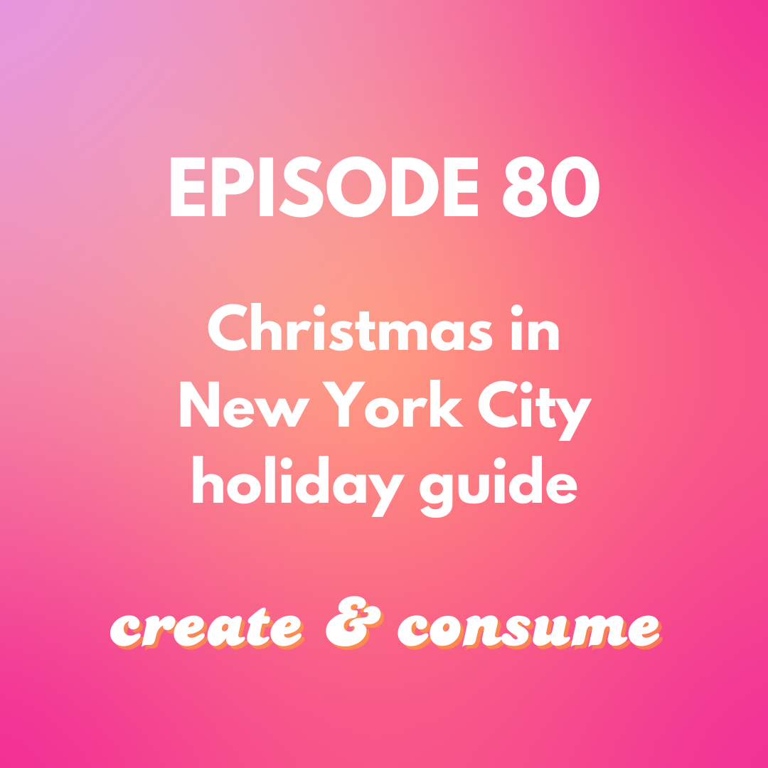 Christmas in NYC holiday guide - Episode 80