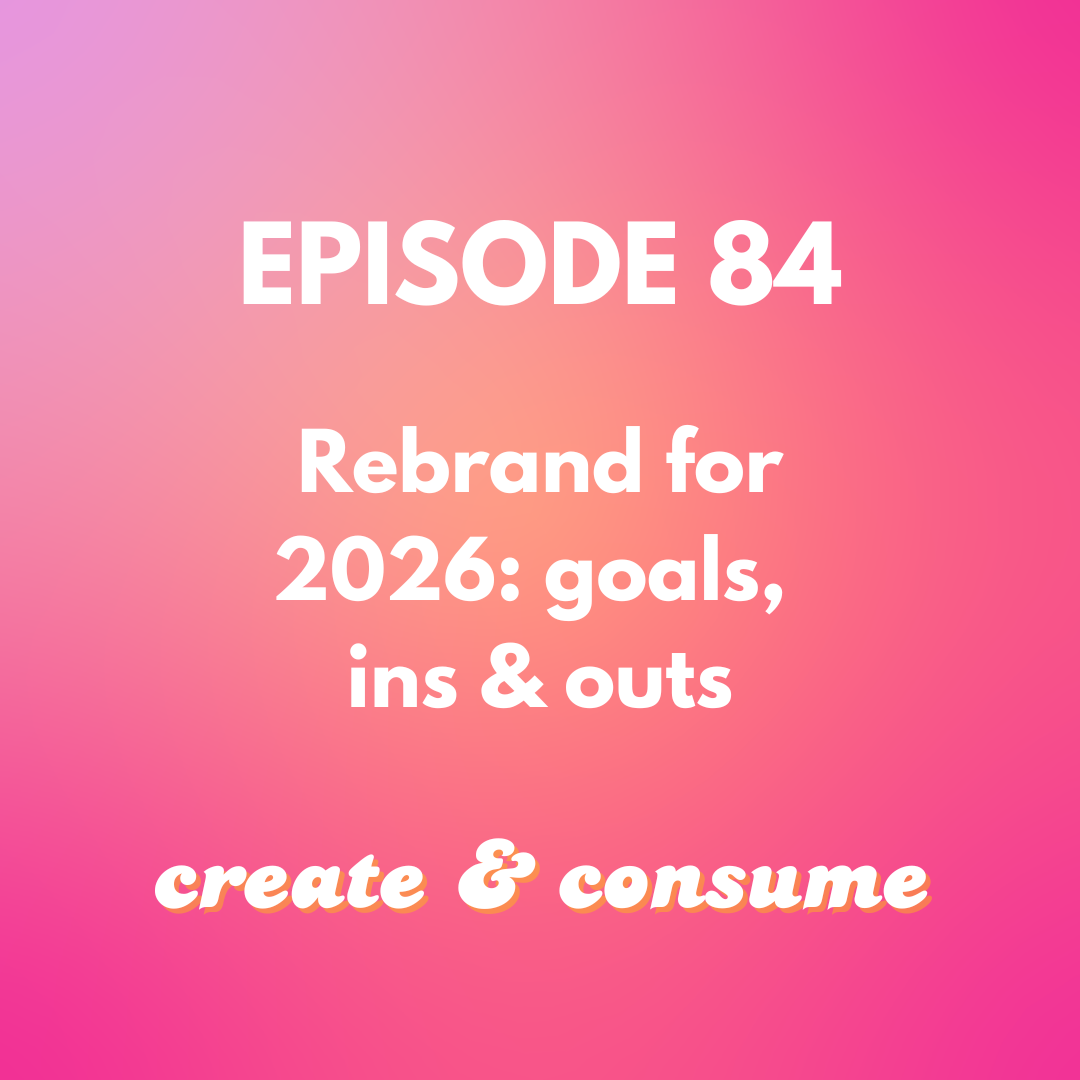Rebrand for 2026: ins, outs goals &amp; more - Ep 84