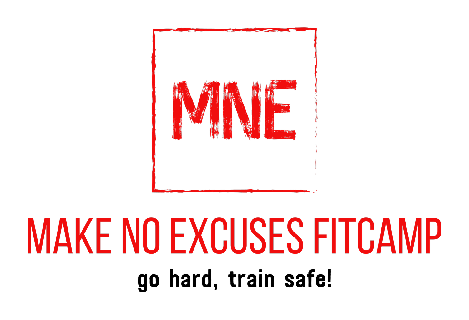Make No Excuses Fitcamp