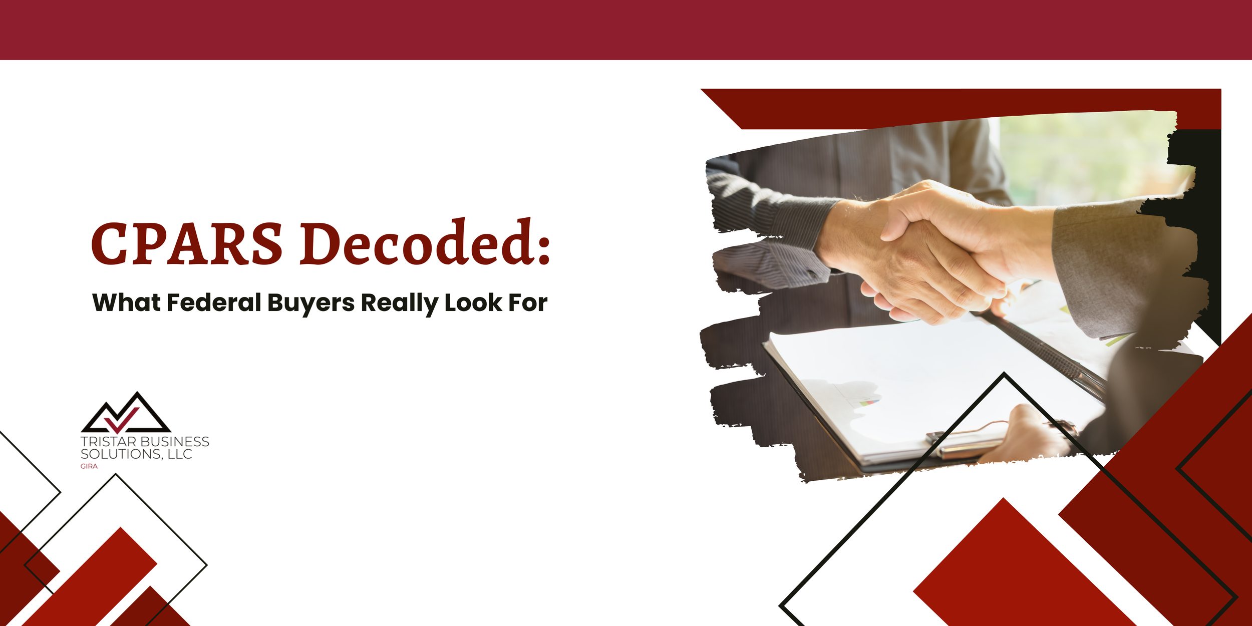 CPARS Decoded: What Federal Buyers Really Look For — TristarBiz
