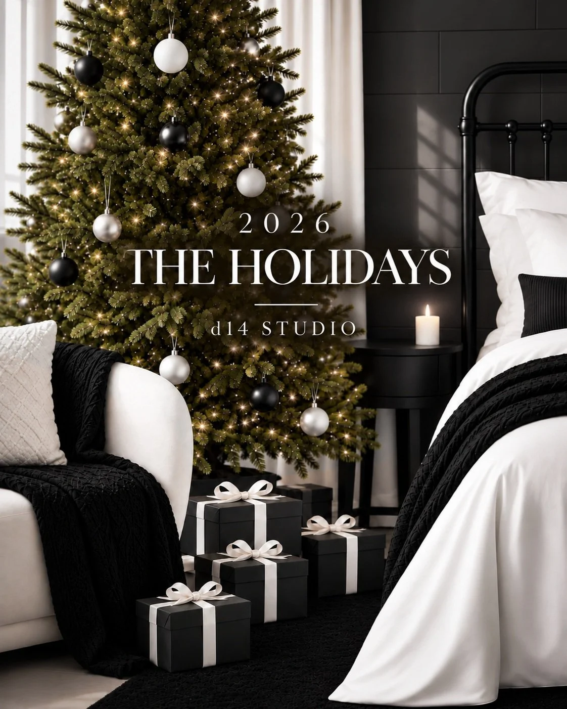 THE HOLIDAYS AT d14 STUDIO &middot; 2026

Modern. Minimal. Editorial. 🖤

This year&rsquo;s holiday styling pairs d14&rsquo;s signature black + cream palette with natural greenery, warm lights and understated seasonal details&mdash;designed to photog