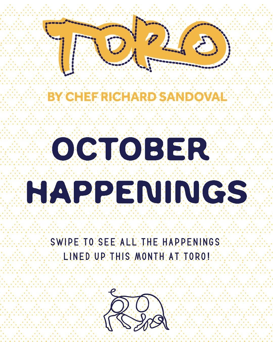 From intimate chef-led dinners to bottomless brunches, swipe through to explore everything Toro has to offer this month!

🌙 La Mesa Lunar
October 18 | 7PM
For one night only, embark on an intimate, tasting journey with @chefrichardsandoval - where e