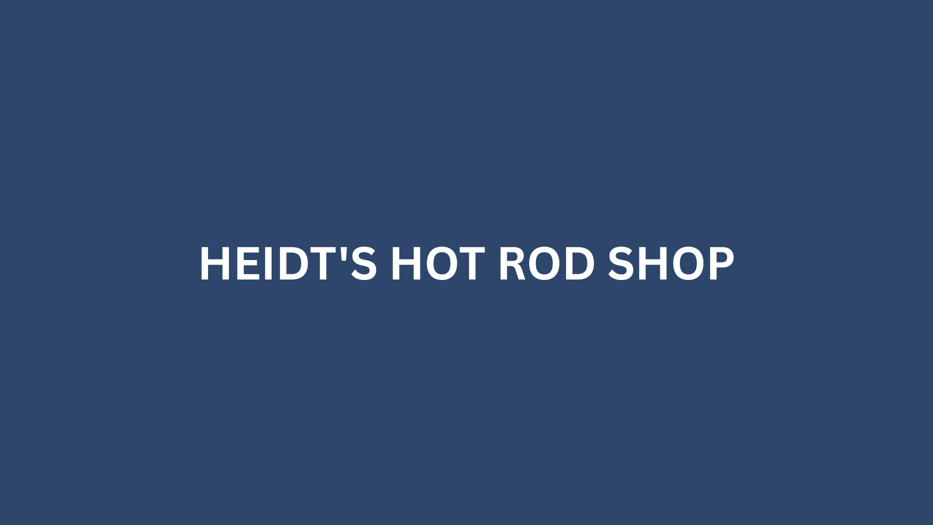 HEIDT'S HOT ROD SHOP - 10,000 S.F.
