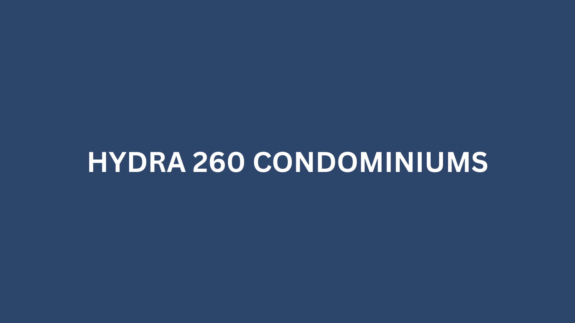 HYDRA 260 CONDOMINIUMS - 35,000 S.F.