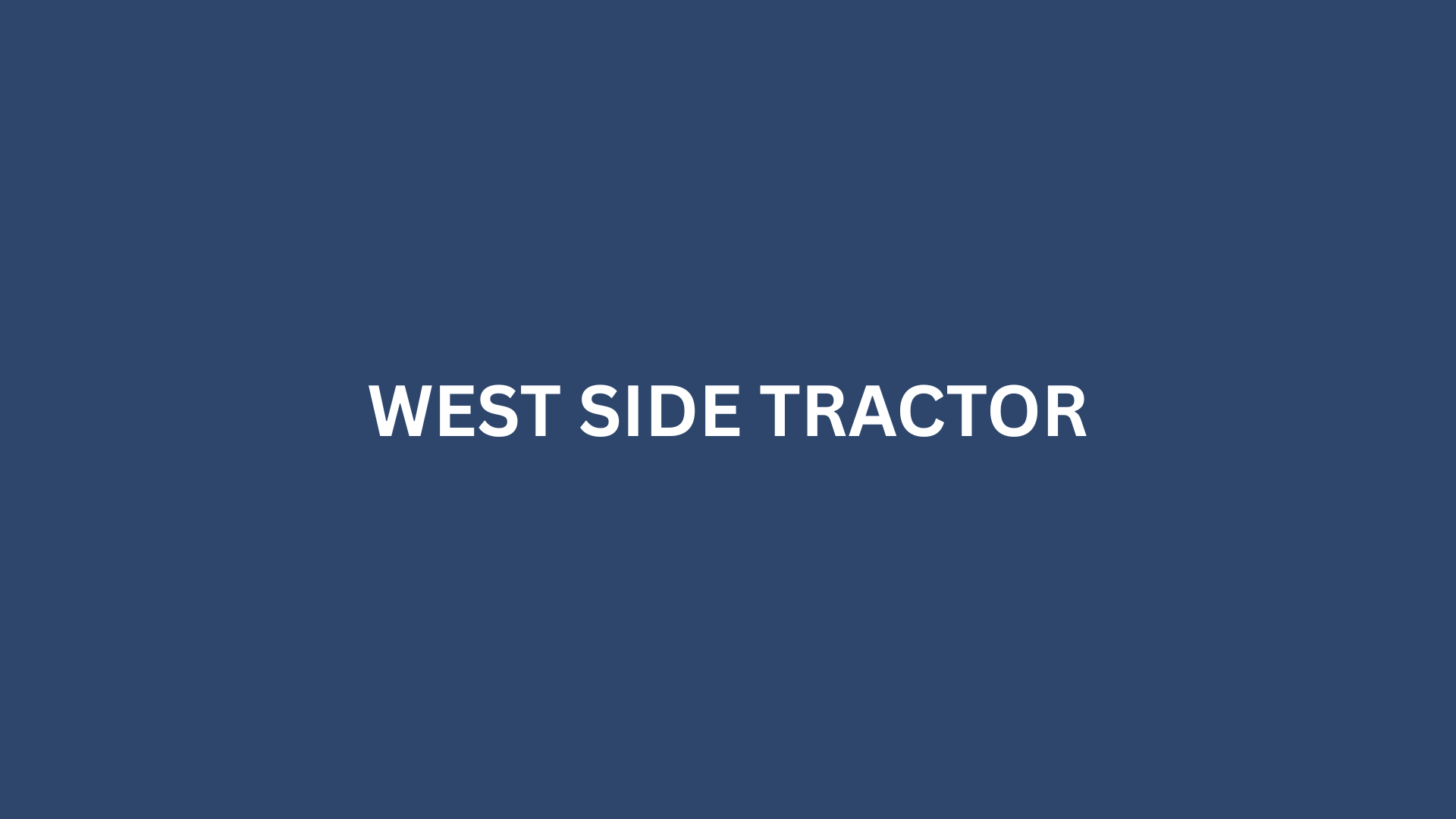 WEST SIDE TRACTOR - 8,000 S.F.