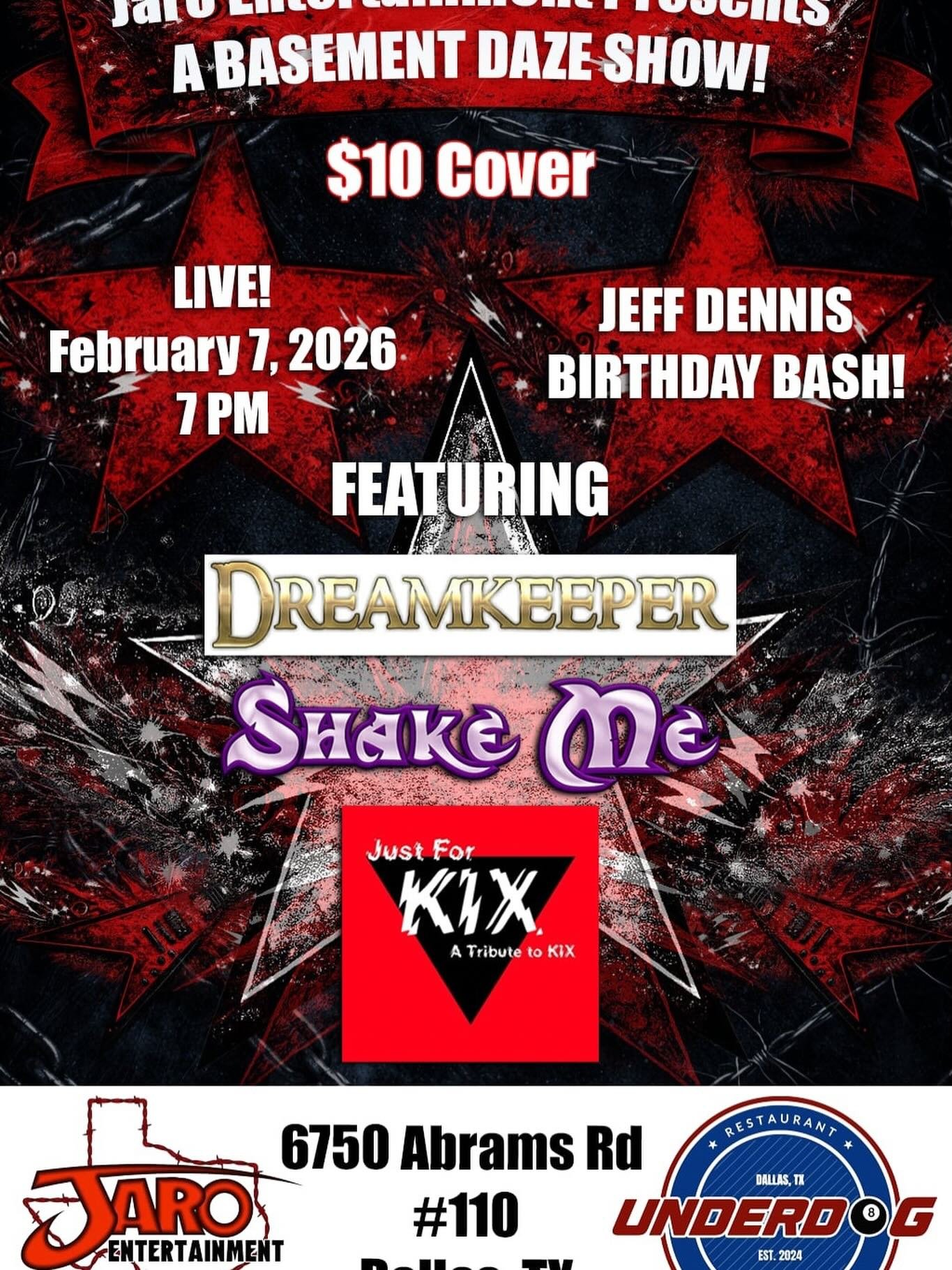 🔥 A BASEMENT DAZE SHOW is taking over Underdog! 🔥

Jaro Entertainment presents Jeff Dennis&rsquo; Birthday Bash 🎂🤘
📅 Saturday, February 7
🕖 7 PM
💵 $10 Cover

🎸 LIVE featuring:
⚡ Dreamkeeper
⚡ Shake Me
⚡ Just For KIX (A Tribute to KIX)

Get re