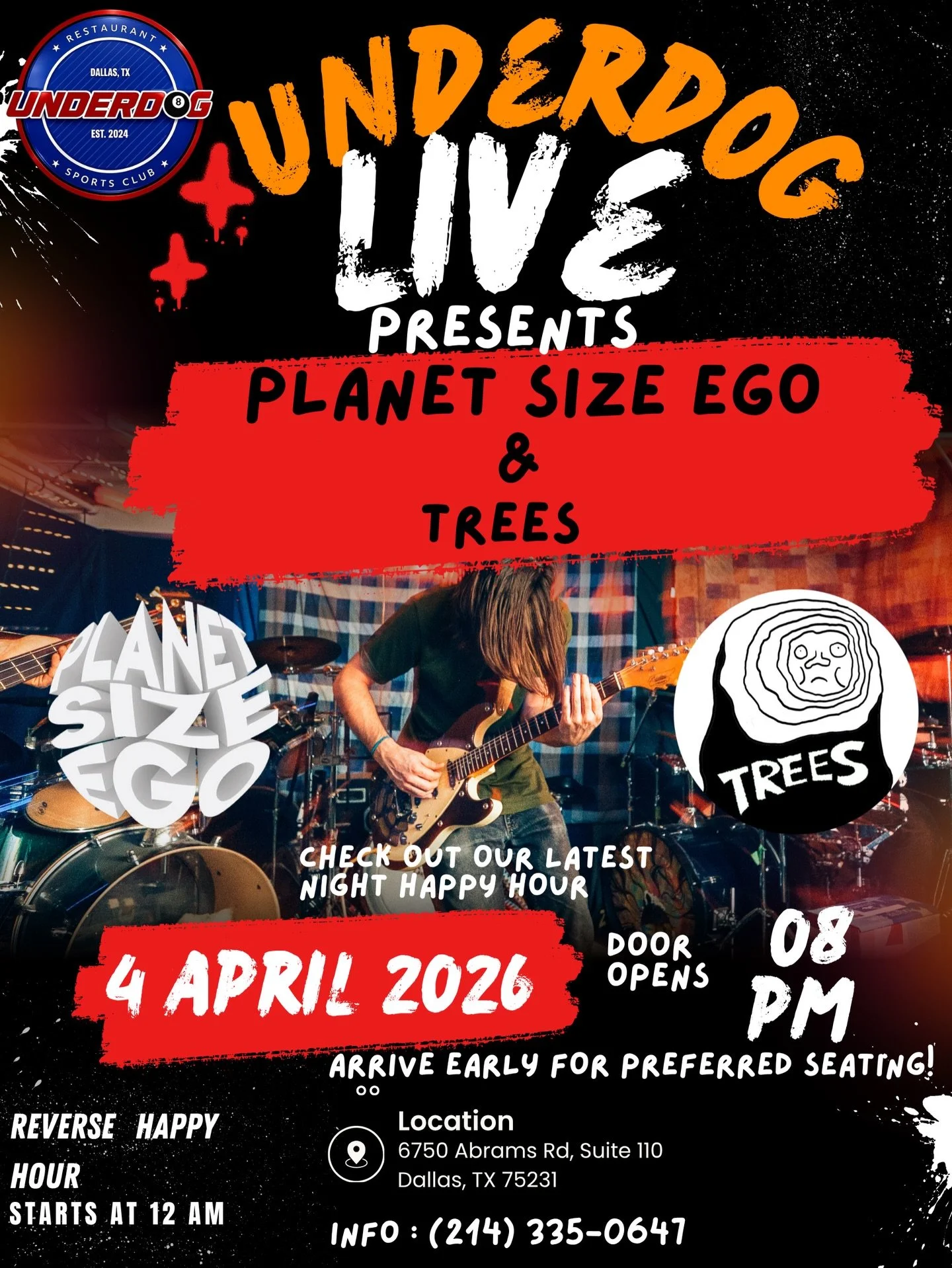 DALLAS &mdash; we&rsquo;re turning the volume ALL the way up 🔊🔥

Underdog Live is back with Planet Size Ego &amp; Trees bringing pure energy to the stage 🎸

📅 April 4
🚪 Doors open at 8PM
🍻 Reverse Happy Hour kicks off at MIDNIGHT

Pull up early