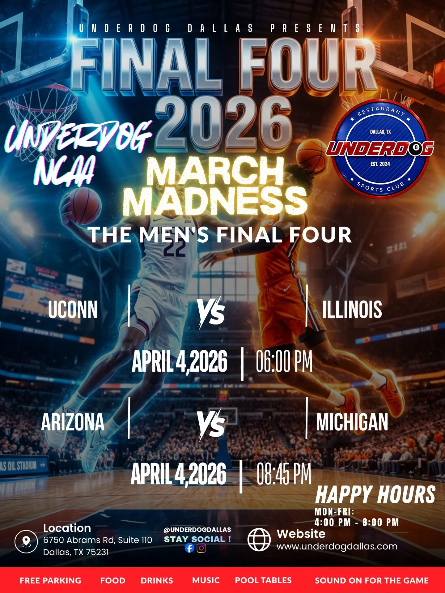 🏀🔥 MARCH MADNESS IS HERE &mdash; FINAL FOUR 2026! 🔥🏀

The biggest stage in college basketball is going DOWN at Underdog Dallas 💥
Get ready for an electric night of back-to-back action, crowd energy, and game-time vibes like no other.

⚔️ UCONN v