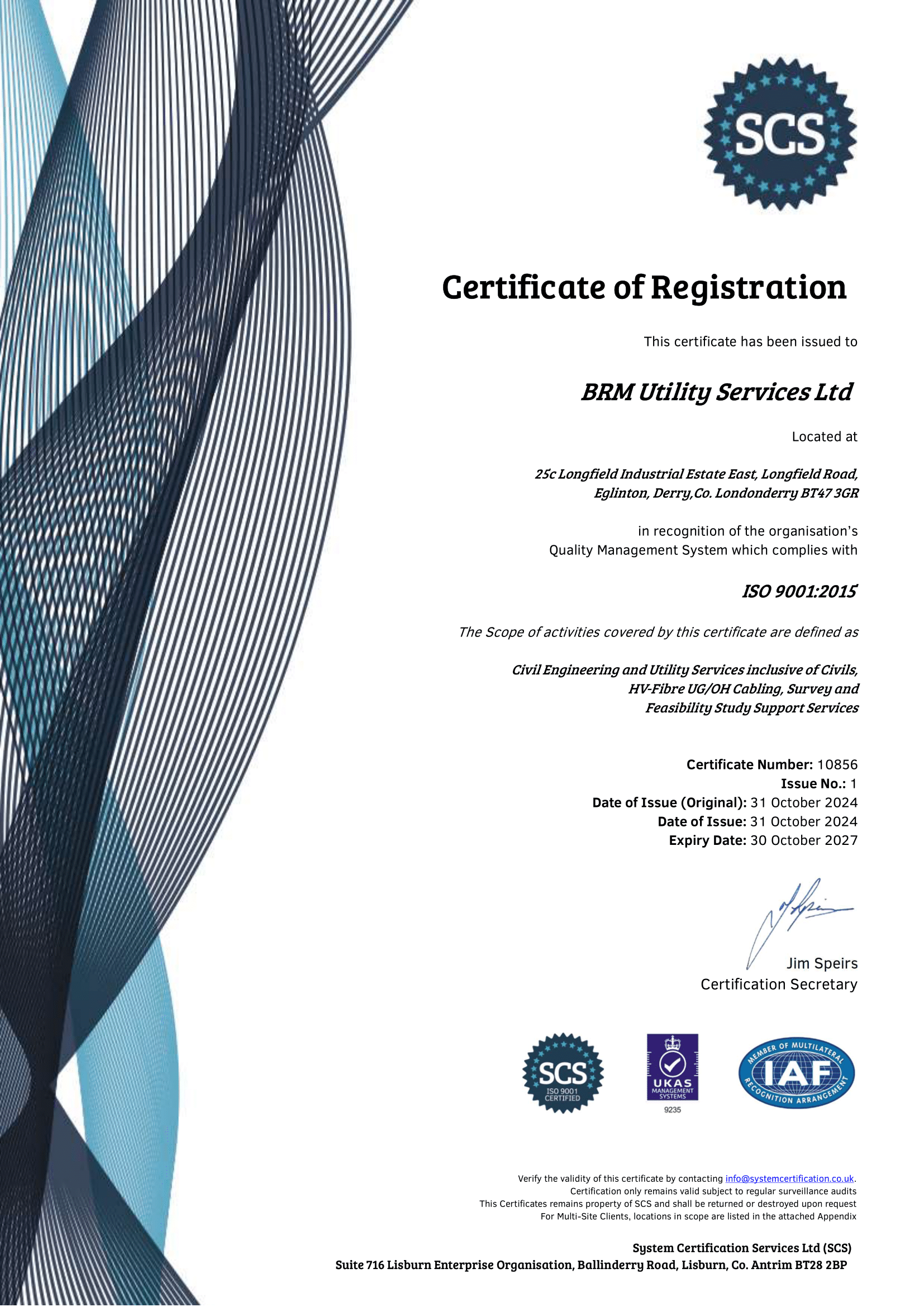 ISO 9001:2015 Certificate of Registration for BRM Utility Services Ltd, issued by System Certification Services Ltd, valid from October 31, 2024, to October 30, 2027, covering civil engineering and utility services. Includes logos of SCS, UKAS, and I