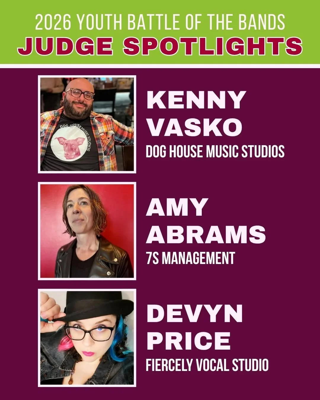 Youth Battle of the Bands Judge Spotlight!

We're so lucky to have three incredible judges with very diverse backgrounds this year. 

Kenny Vasko owns @doghousemusicstudios with his wife Liz. He's the general manager of @the_end_lafayette and a co-fo