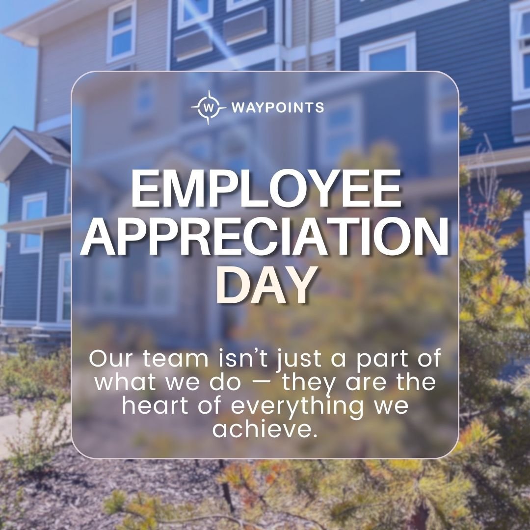 At Waypoints, our mission is only possible because of the dedication and expertise of our team. On Employee Appreciation Day, we pause to acknowledge the people who deliver support, advocacy, and care to those we serve. From the front lines to behind