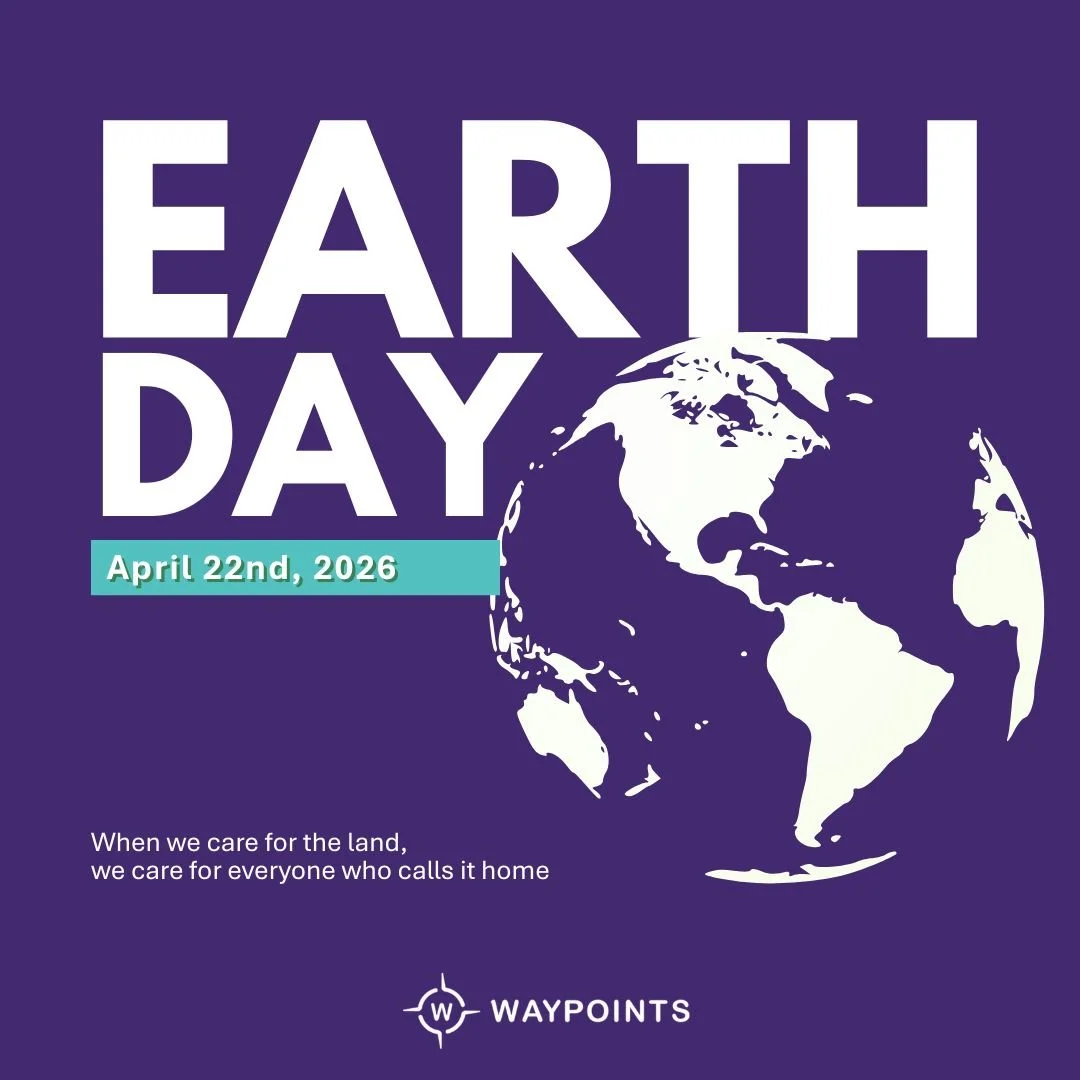 Earth Day invites us to reflect on the shared role we each play in protecting and caring for the environment. It emphasizes the power of collective action to create a healthier, more sustainable future for all. ​

​Teachings from Indigenous worldview
