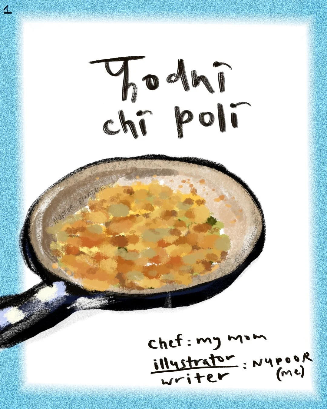 Phodni Chi Poli made by my Mom
