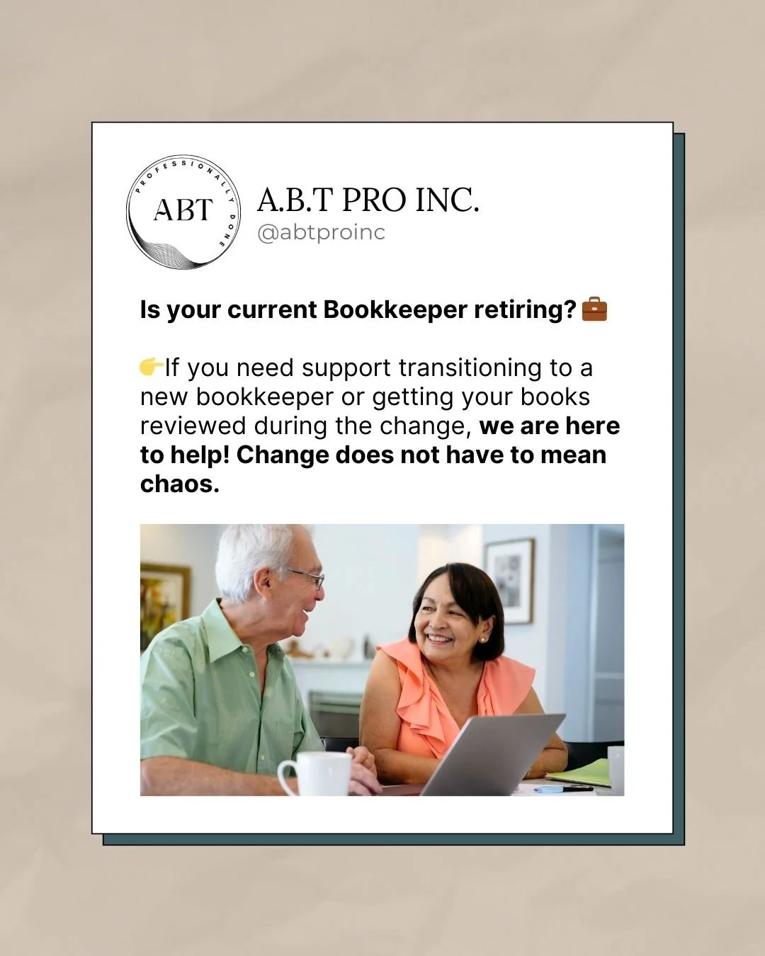 If your current bookkeeper is planning to retire, now is the time to:

- Make sure all accounts are up to date
- Confirm you have full access to your accounting software
- Download key financial reports
- Create a smooth transition plan

Bookkeeping 