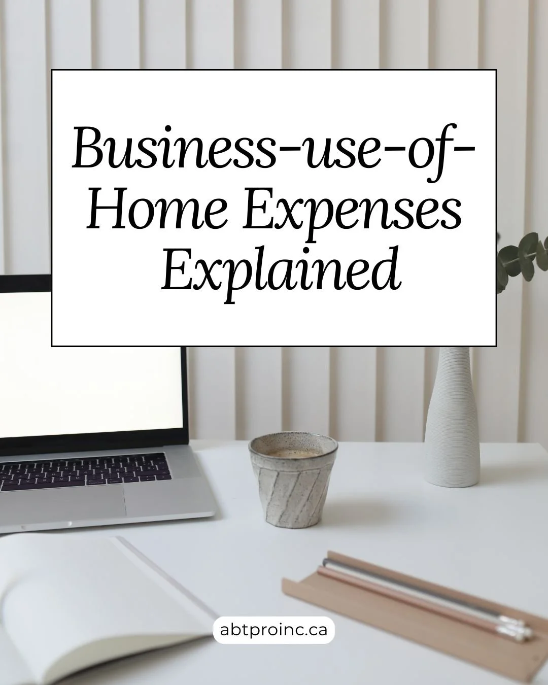 If you operate your business from home, you may be able to deduct business use of home expenses, provided you meet CRA conditions.

You must meet one of the following:

- The workspace is your principal place of business, or
- You use the space exclu