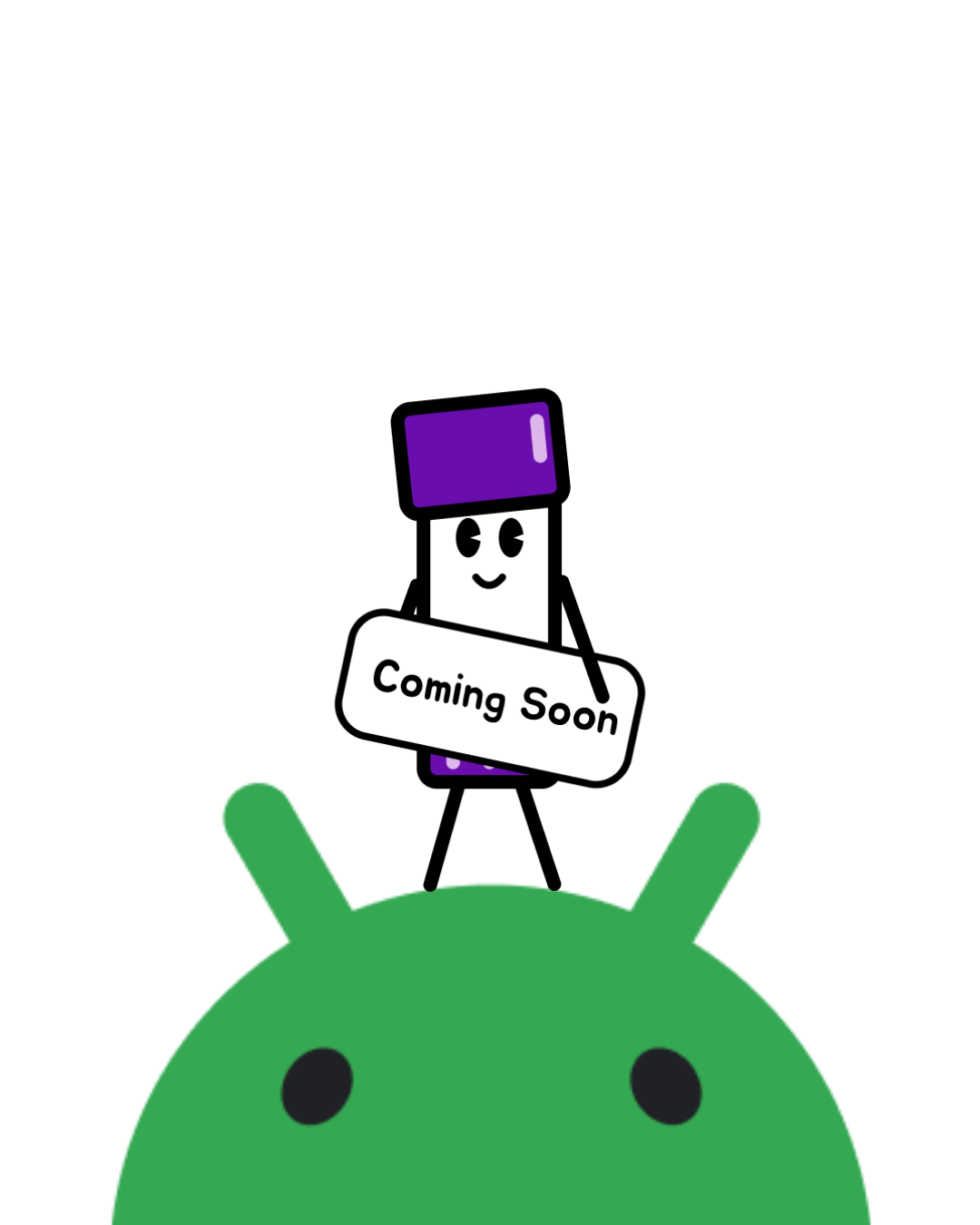 The GlueStick mascot, Greta GlueStick, holding a "Coming Soon" sign while standing on the head of an Android mascot.