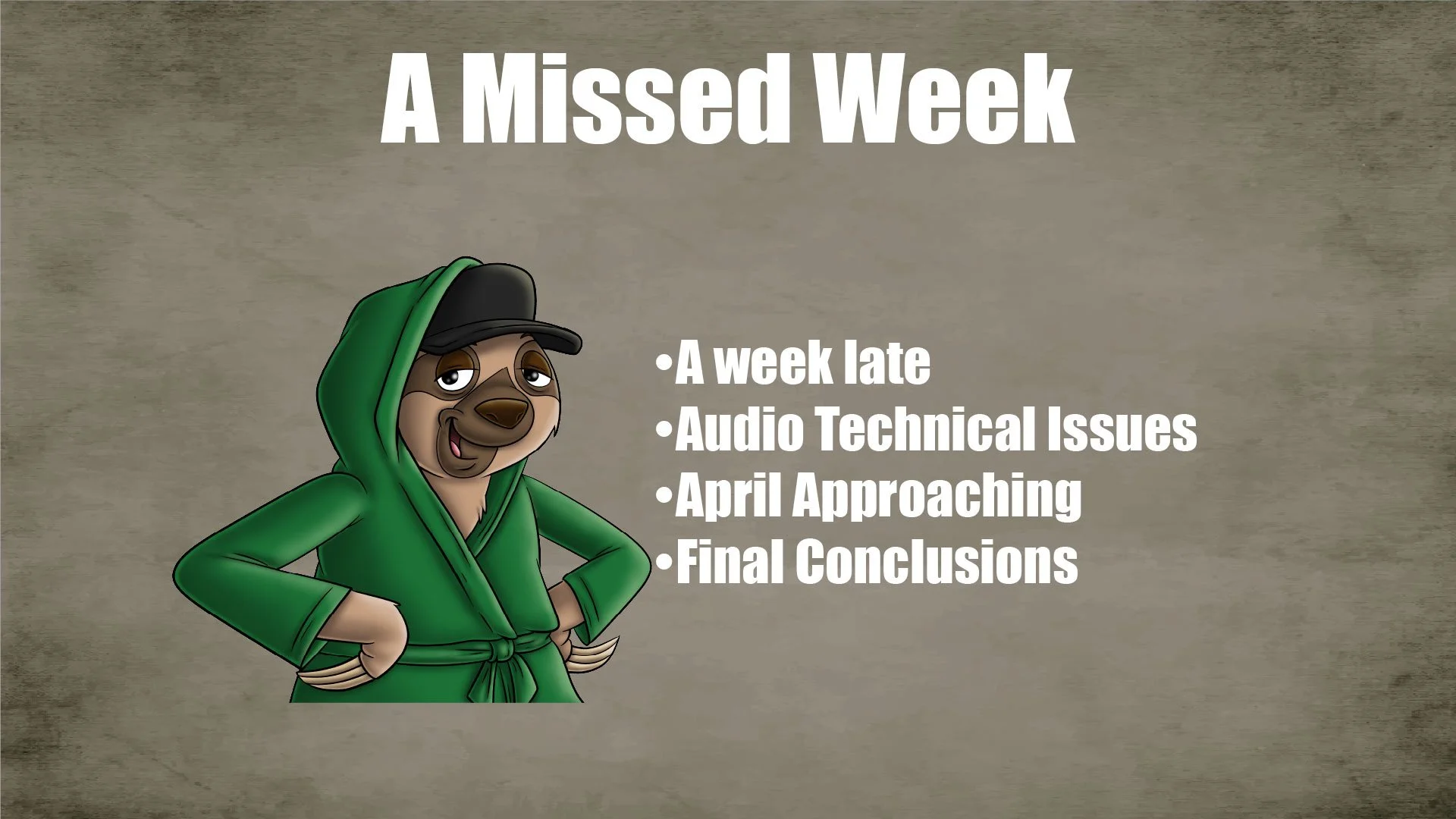 A Missed Week
