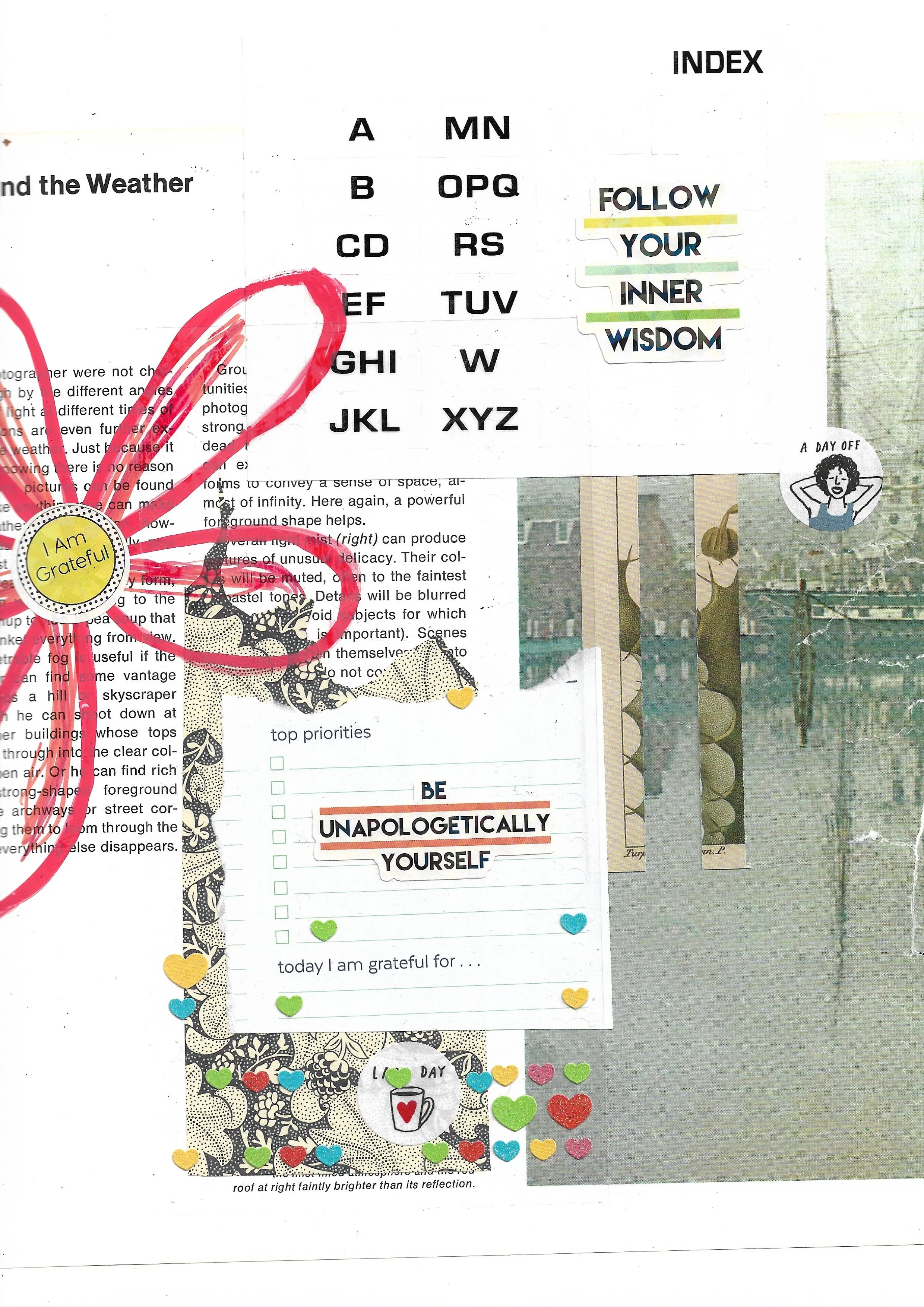 Background of columns of text and image of boats reflected in water. Lots of stickers on top - "I Am Grateful," "Follow your inner wisdom," "Be unapologetically yourself" 