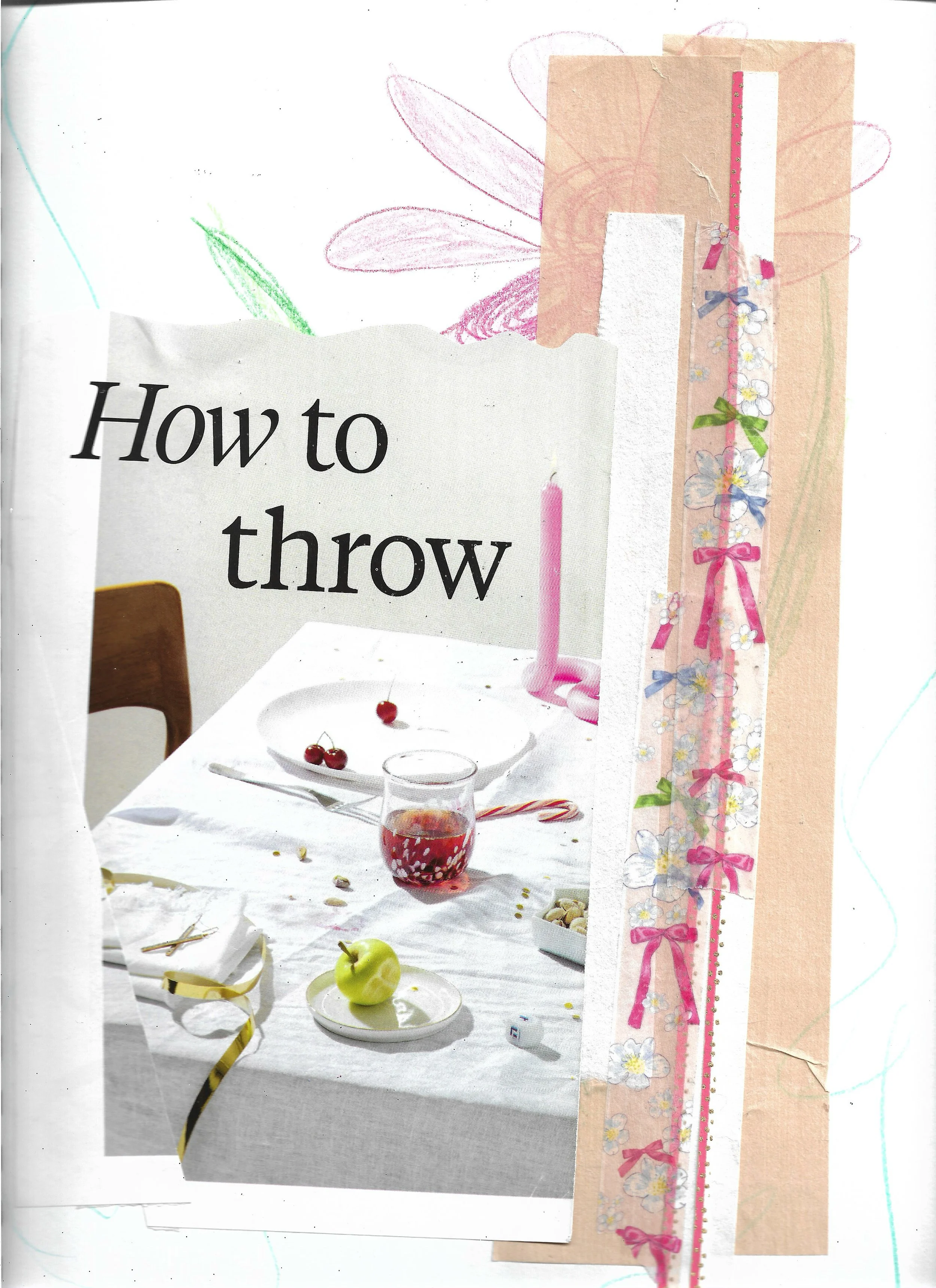Masking tape placed vertically on the right, washi tape with bows on it layered on top. A collaged image of a square dining table with the words "How to throw" 