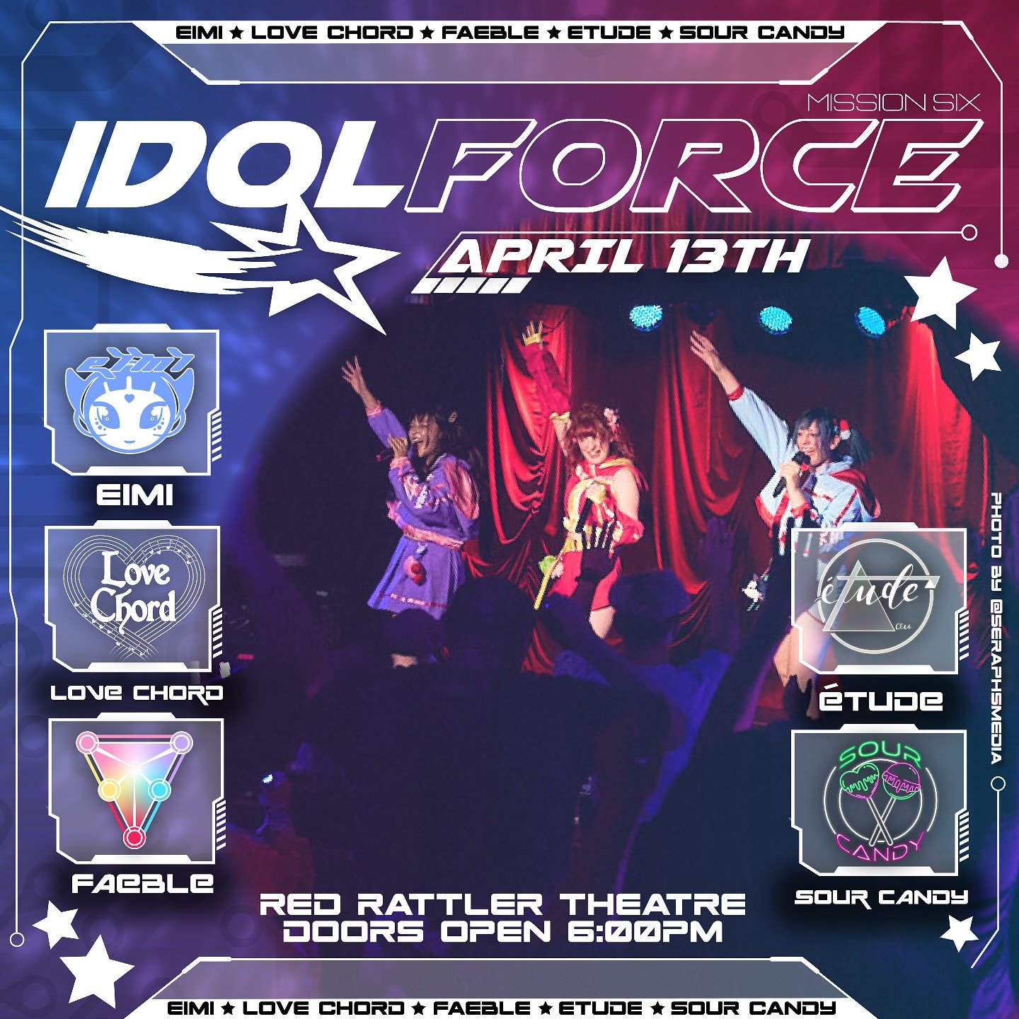 ⚡️IDOL FORCE RETURNS!⚡️
APRIL 13th, 6PM @ the Red Rattler
- - - - - -
FEATURING: EIMI (@tearschuu ), Love Chord (@lovechord.info) FAEBLE, &eacute;tude (@etudeau_) and SOUR CANDY (@sourcandy_ai)