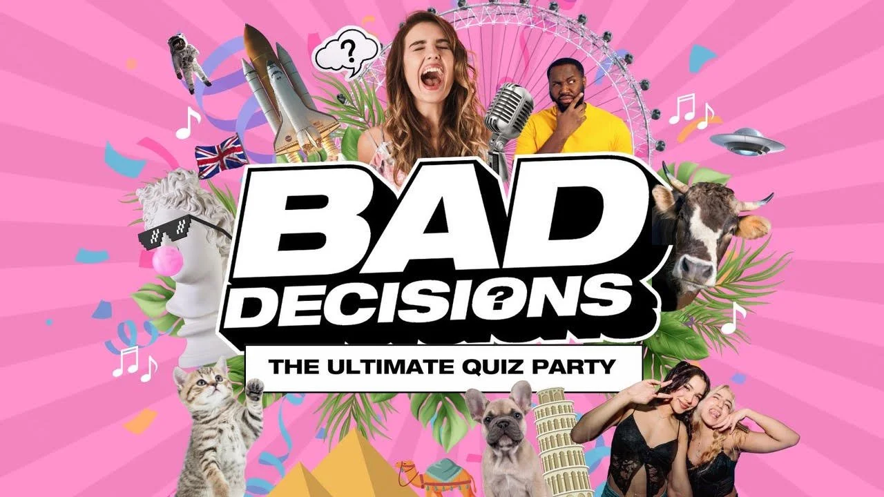 BAD DECISIONS - THE ULTIMATE QUIZ PARTY