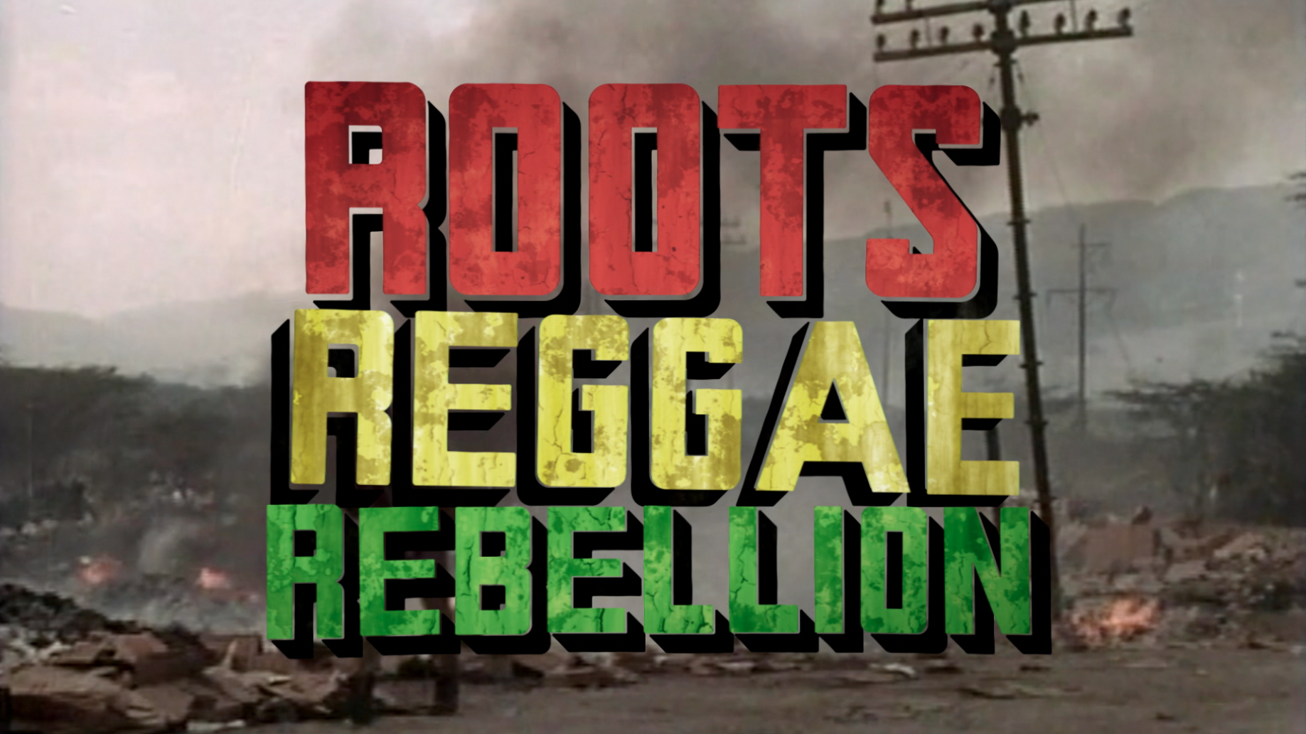 Roots Reggae Rebellion