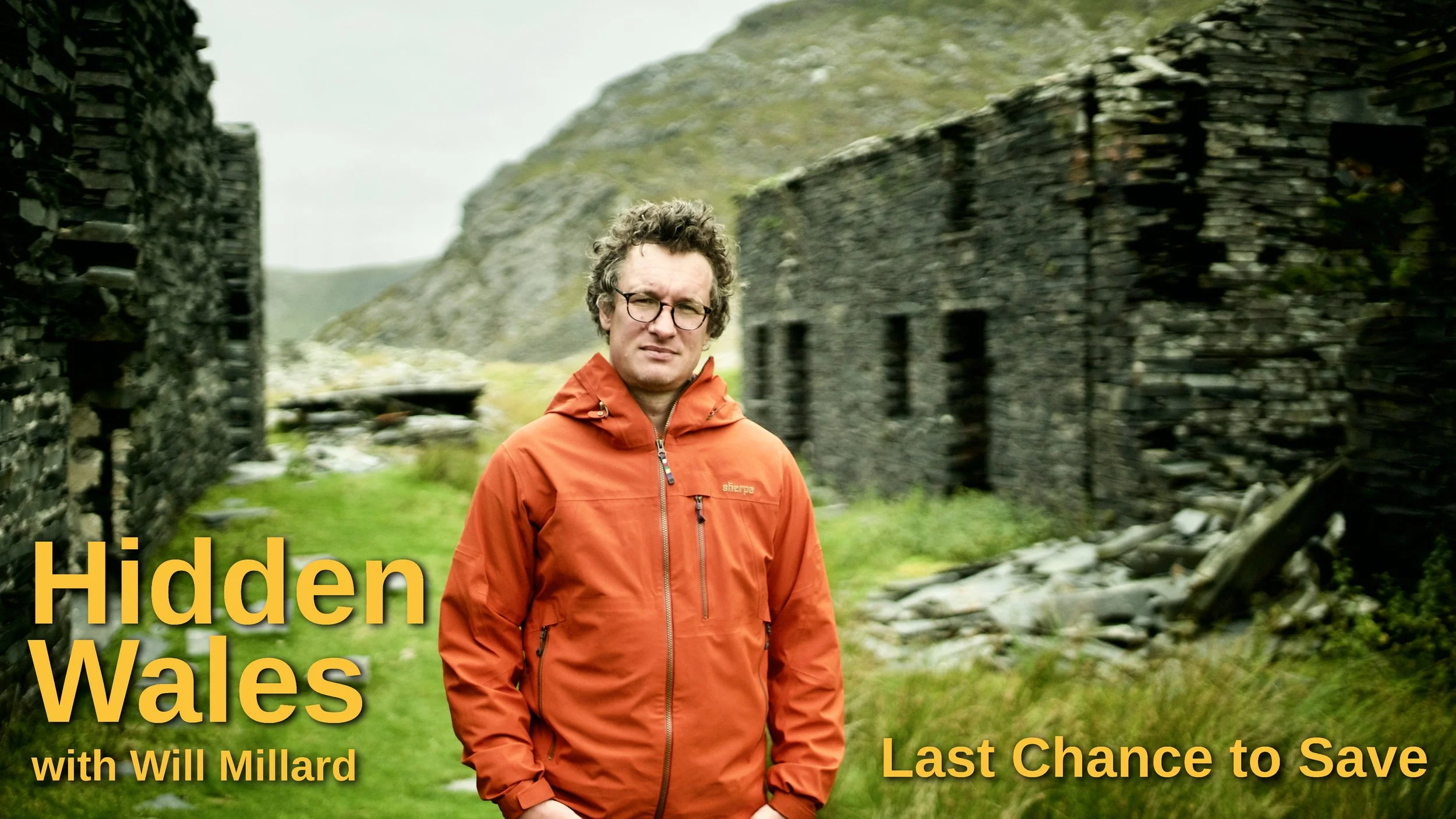 Hidden Wales: Last Chance to Save