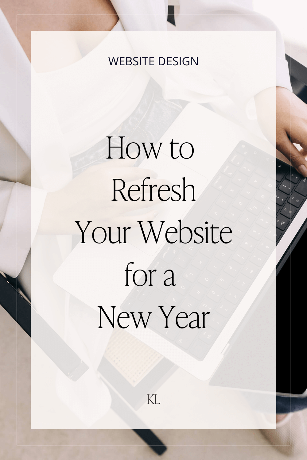 How to Refresh Your Website For a New Year