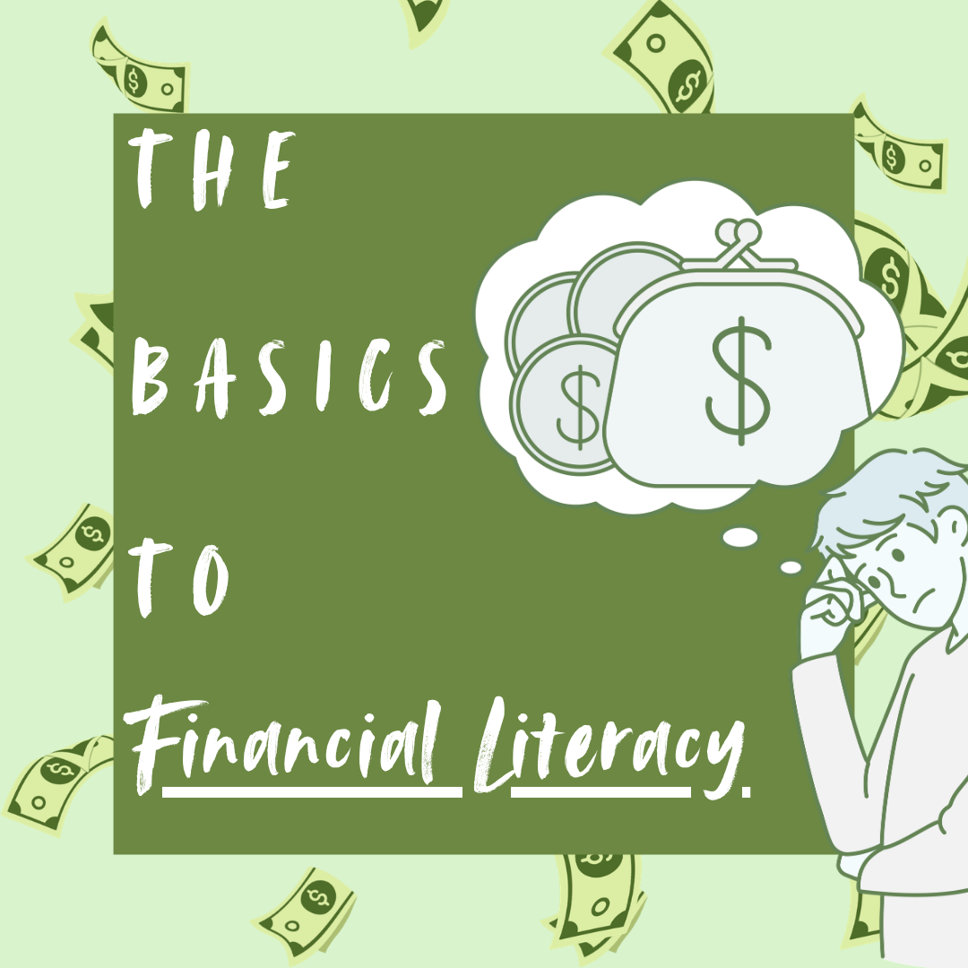 The Basics To Financial Literacy