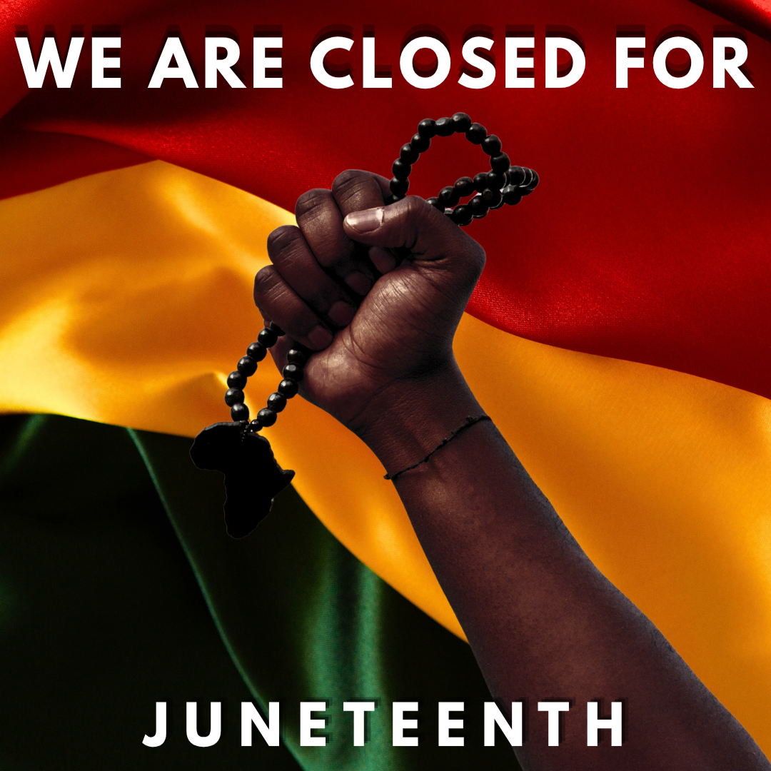 Juneteenth - Center Will Be Closed