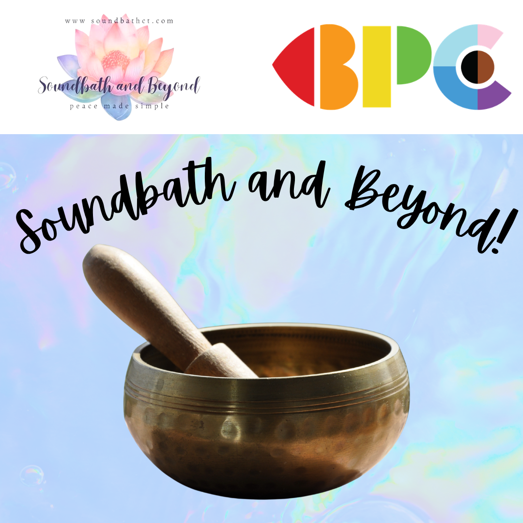 Soundbath and Beyond!