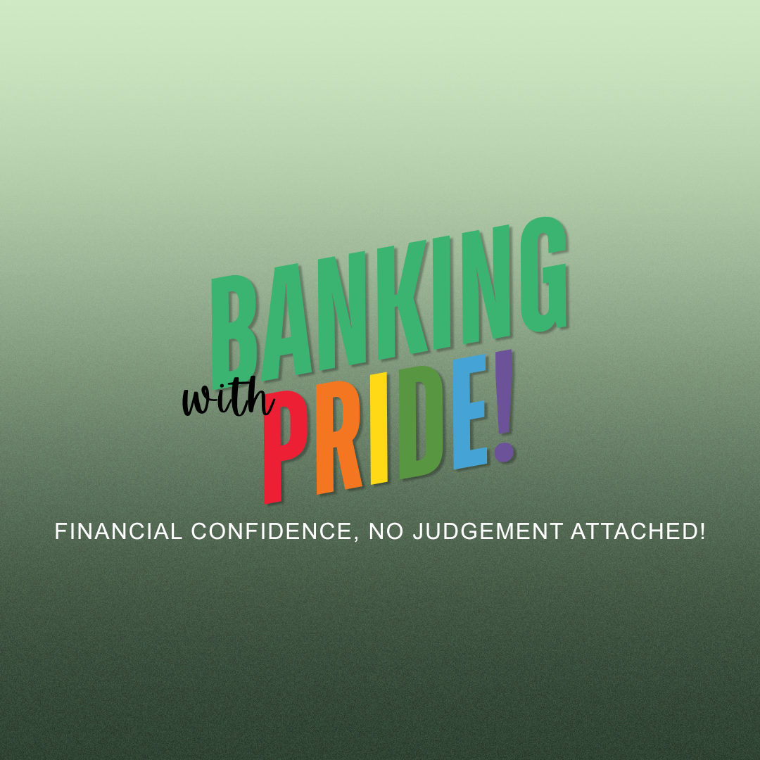 Banking With Pride: Office Hours