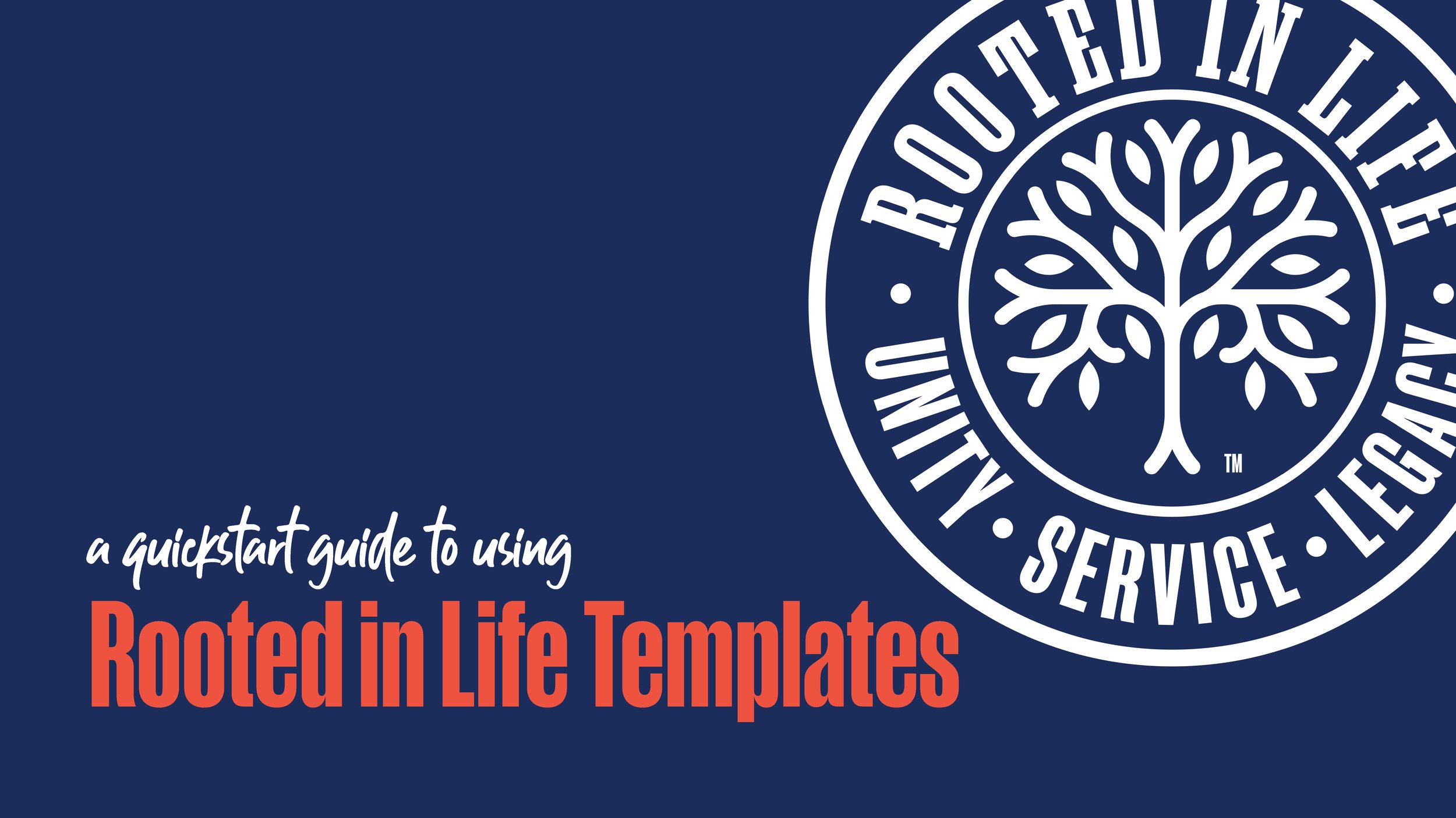 Rooted in Life Quickstart Guide