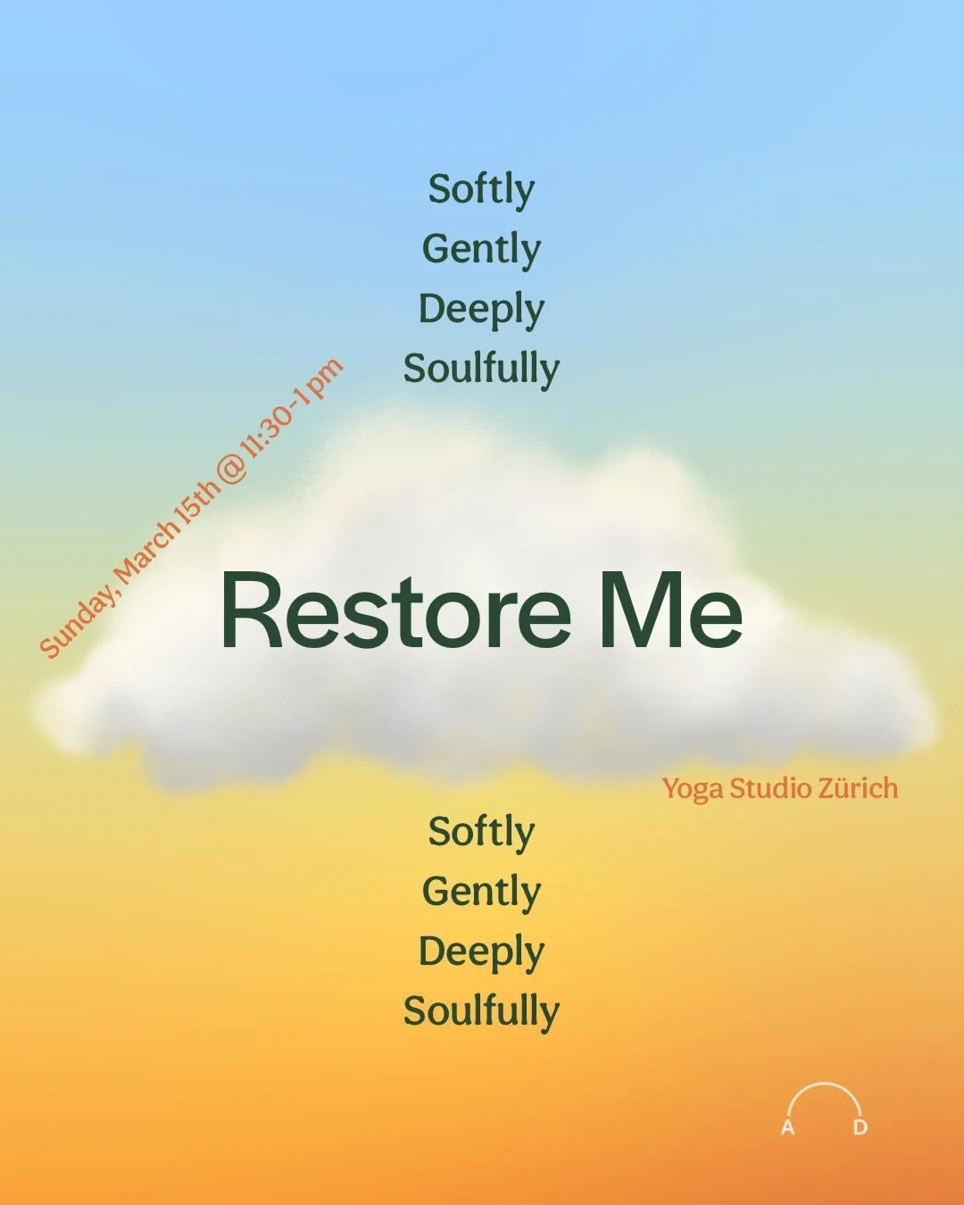 ☁️ RESTORE ME ☁️
A soft cloud to allow yourself to relish in the concluding gifts of winter, days before the official start of spring! Take the time to restore, replenish, reflect, and dive deep in loving community.

This is a 1.5-hour experience of 