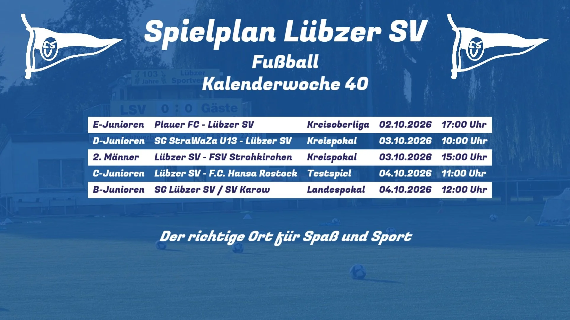 ⚽️ Spielank&uuml;ndigung KW 40 💙💛

Das Pokalwochenende steht vor der T&uuml;r. Daher sind nur einige Mannschaften im Einsatz.

Kommt vorbei und unterst&uuml;tzt unsere Mannschaften lautstark! 🙌