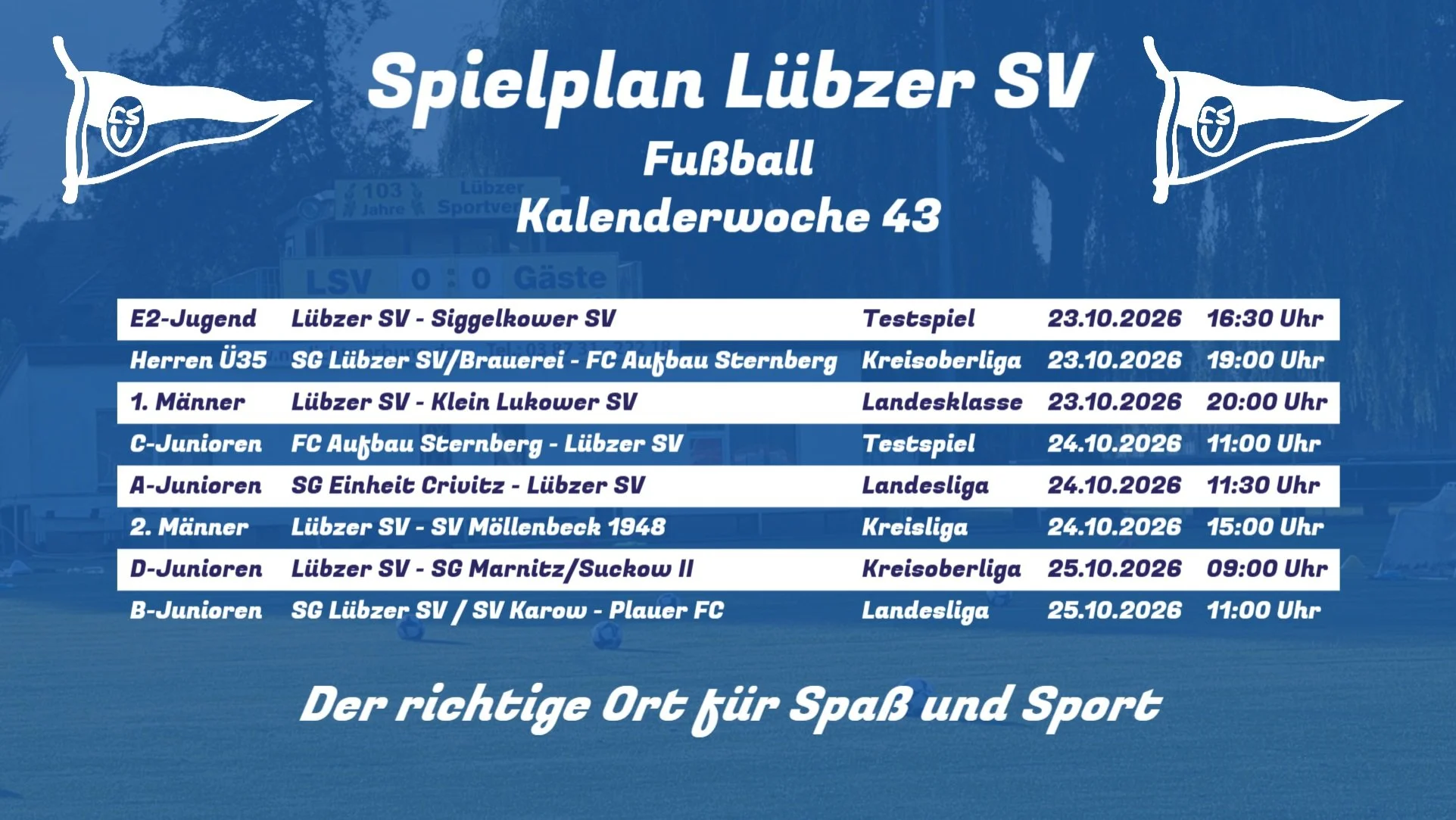 ⚽️ Spielank&uuml;ndigung KW 43 💙💛

Kommt vorbei und unterst&uuml;tzt unsere Mannschaften lautstark! 🙌