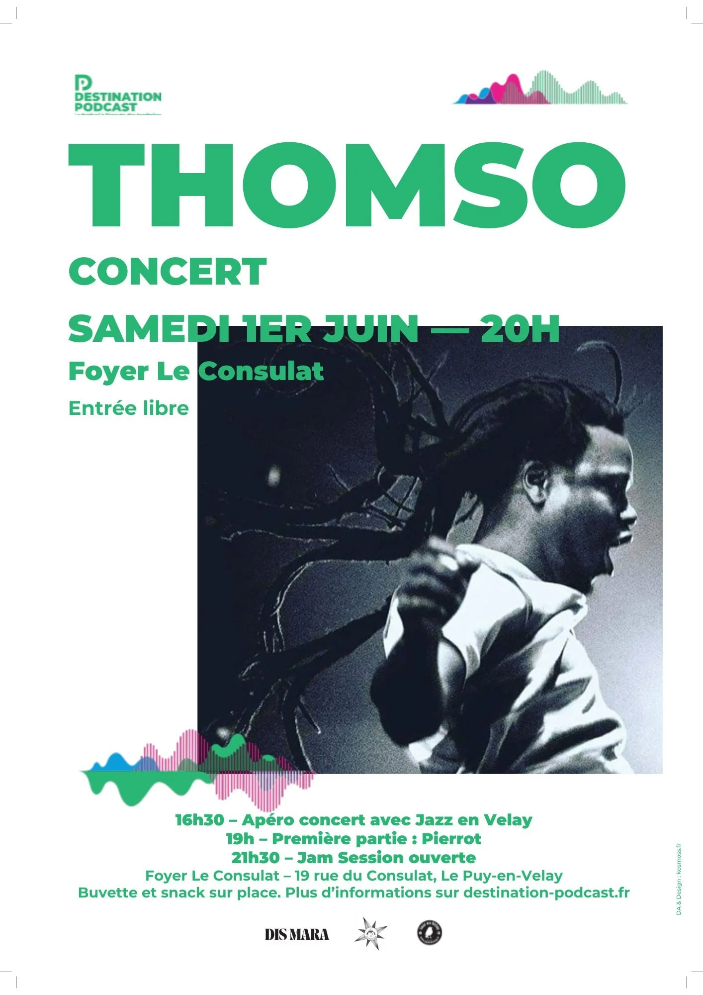 Affiche de concert annonçant "THOMSO CONCERT" le samedi 1er juin à 20h au Foyer Le Consulat, avec entrée libre. L'événement comprend un apéro concert à 16h30 avec Jazz en Velay, une première partie à 19h avec Pierrot, et une jam session ouverte à 21h30. Buvette et snack sur place, informations sur destination-podcast.fr.