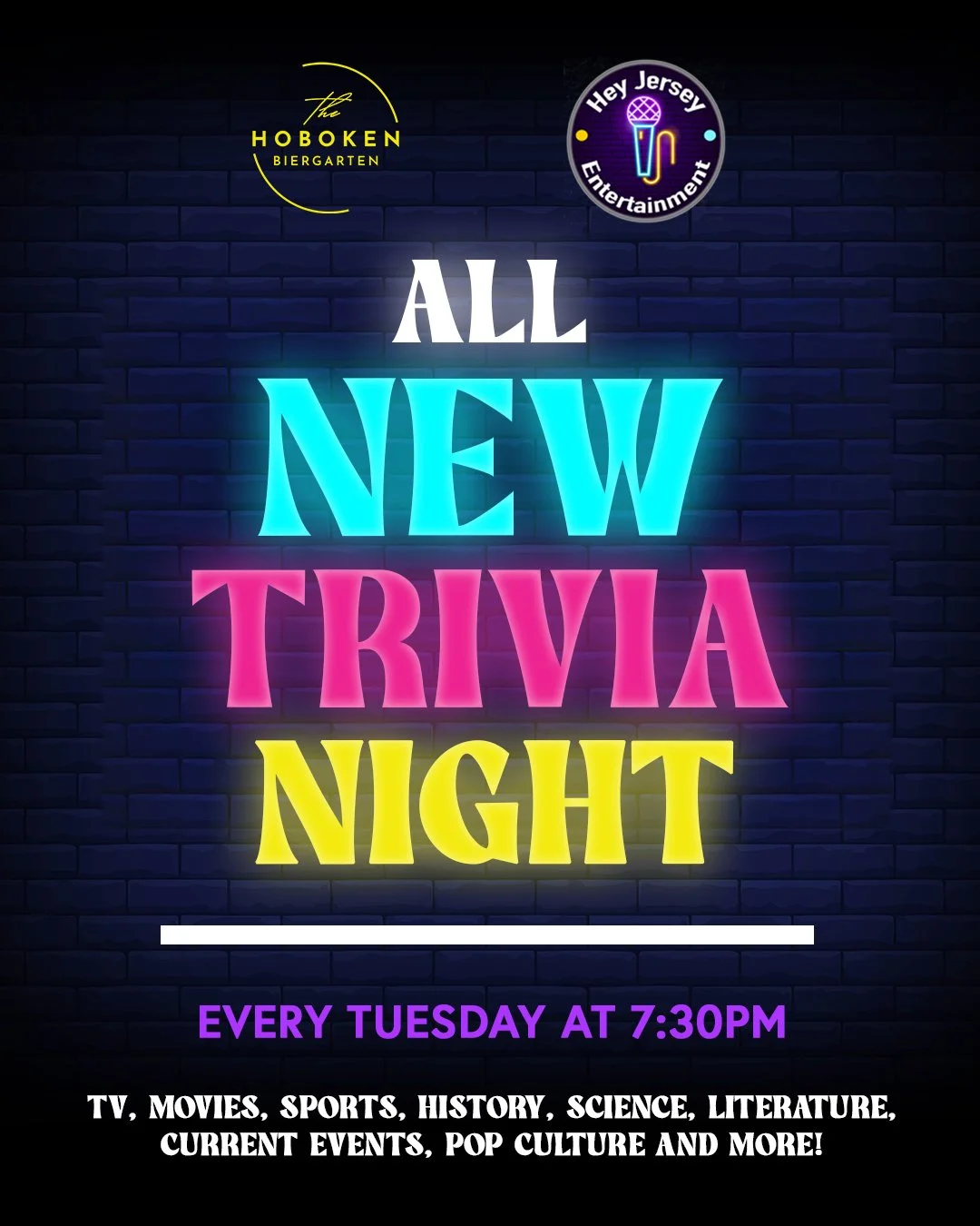 Flyer for trivia night at Hoboken Biergarten featuring "All New Trivia Night" in bright neon text. Scheduled for every Tuesday at 7:30 PM, covering topics like TV, movies, sports, history, science, literature, and pop culture. Logos for Hoboken Biergarten and Hey Jersey Entertainment are included.